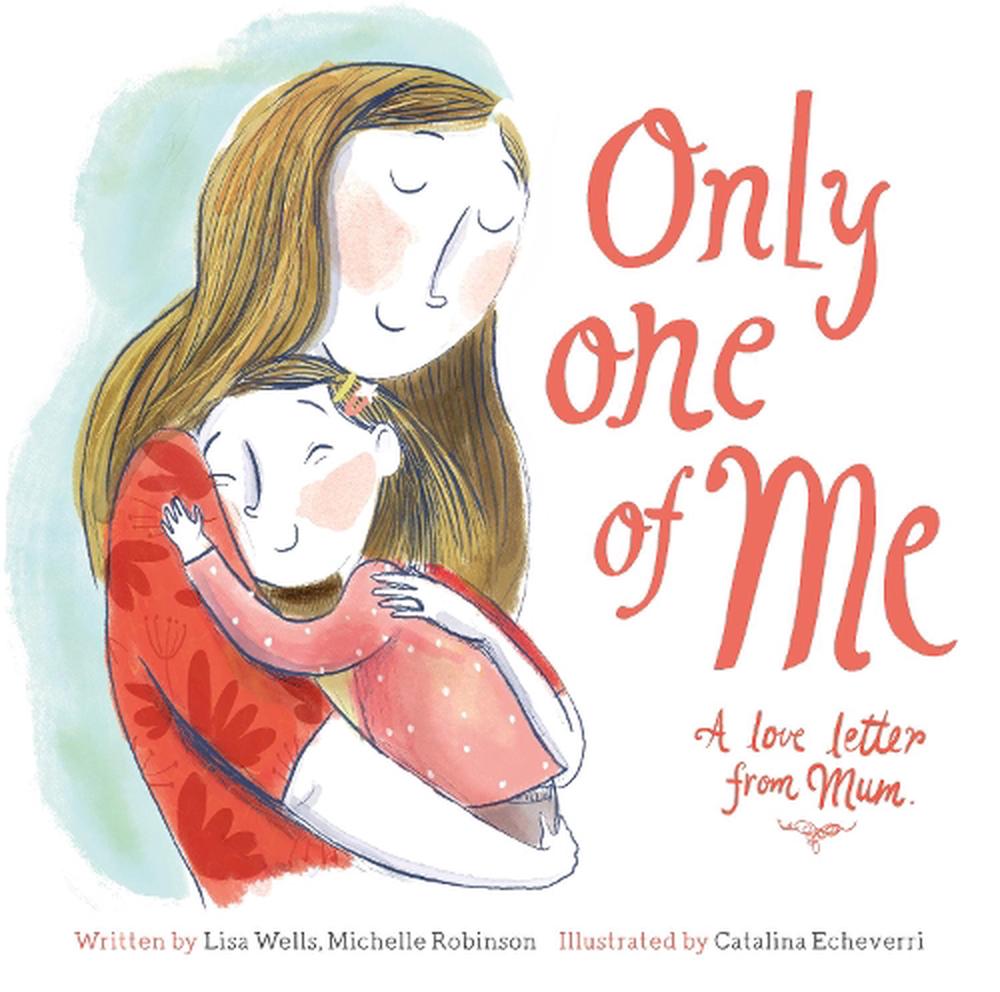 Only One of Me: A Love Letter From Mum, 9781802581607
