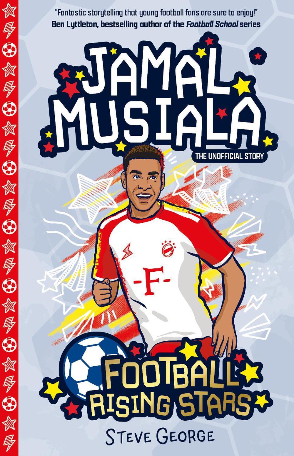 Football Rising Stars: Jamal Musiala by Steve George, Paperback