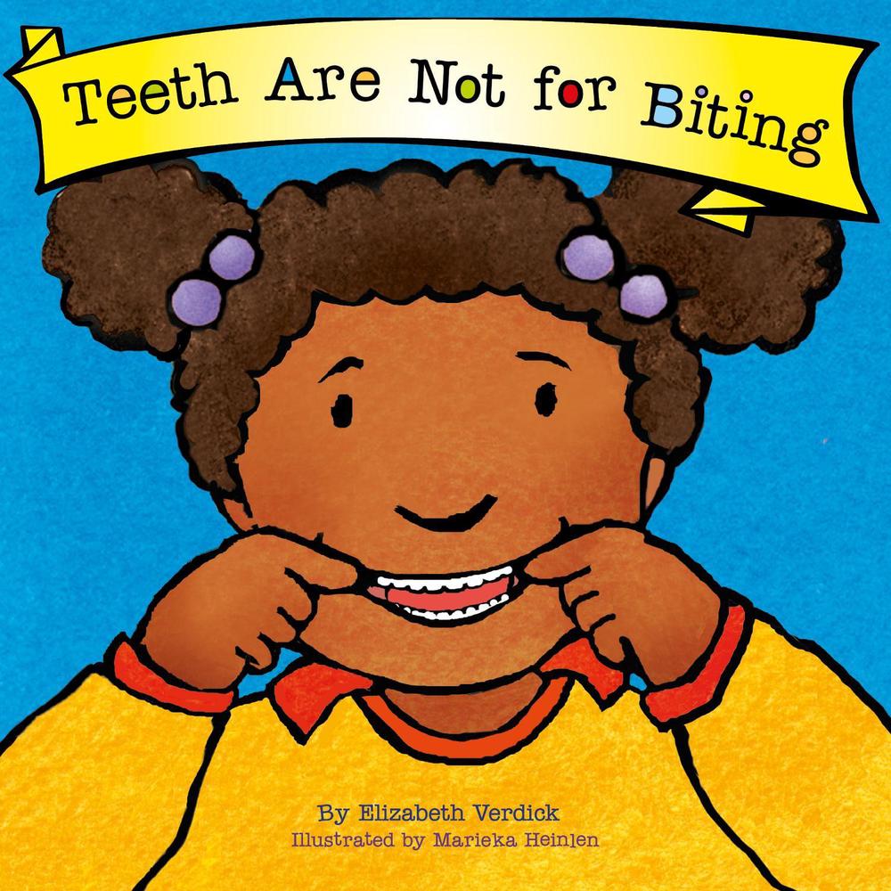 Teeth Are Not for Biting (Best Behavior), 9781802636543