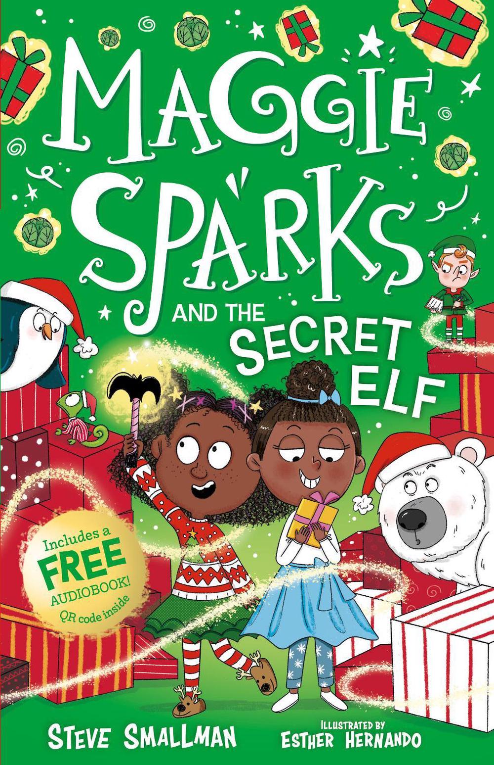 Cover of Maggie Sparks and the Secret Elf