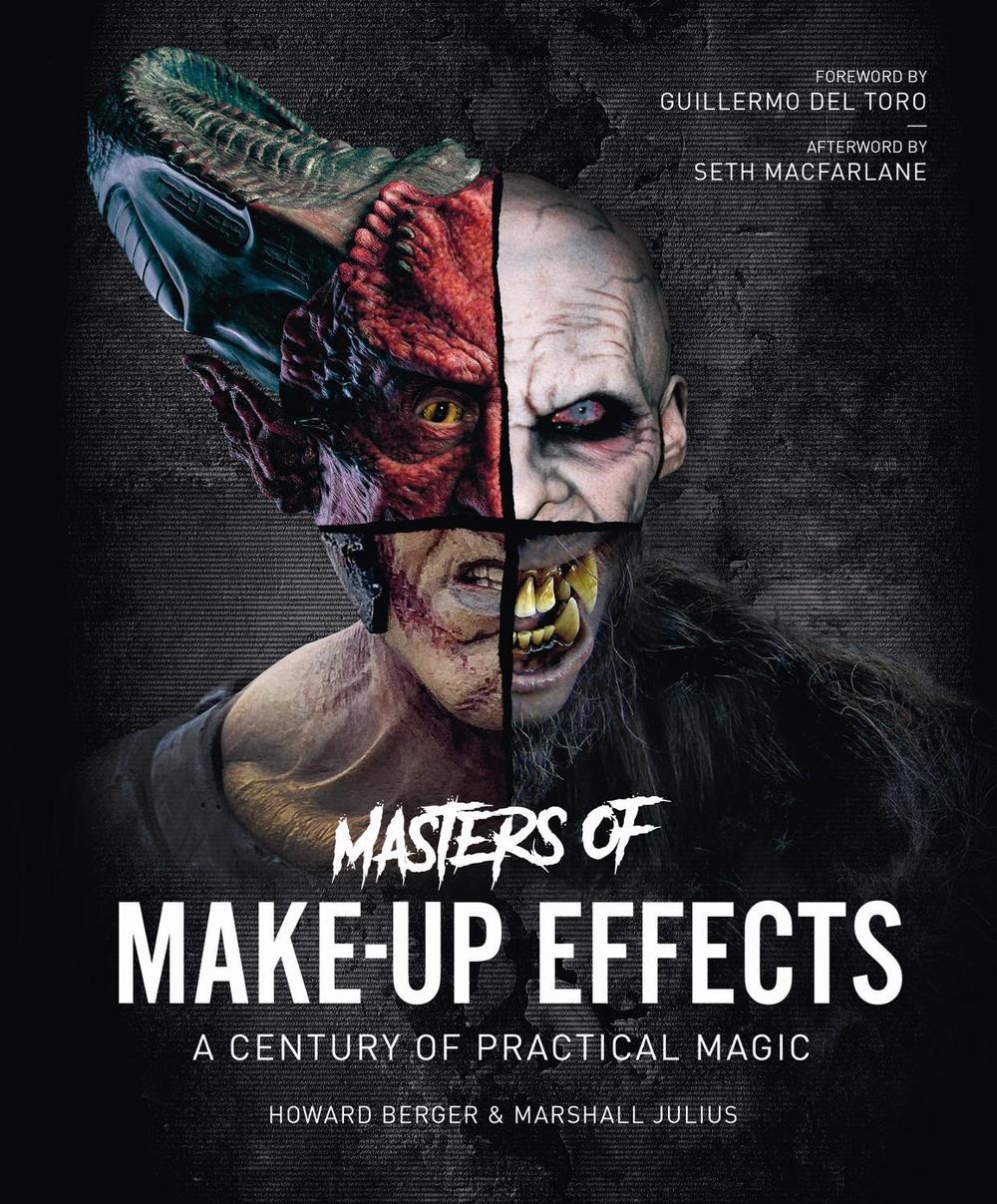 Masters of Make-Up Effects by Howard Berger - ISBN: 9781802790016