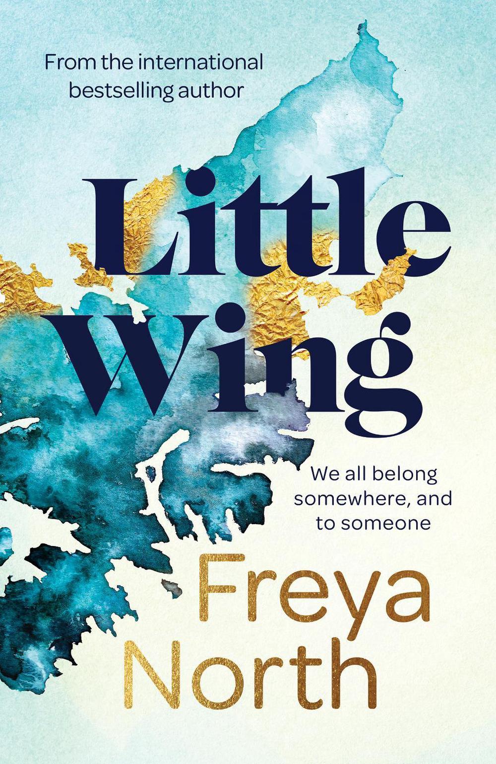 Little Wing by Freya North - ISBN: 9781802791433