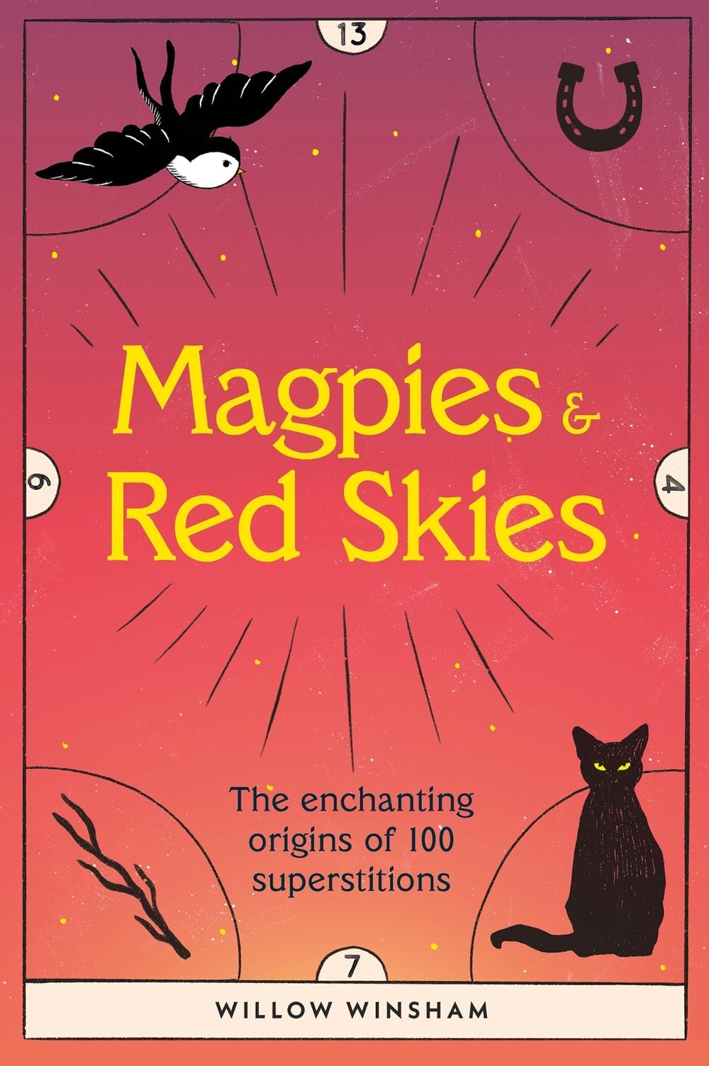 Magpies & Red Skies by Willow Winsham - ISBN: 9781802791914