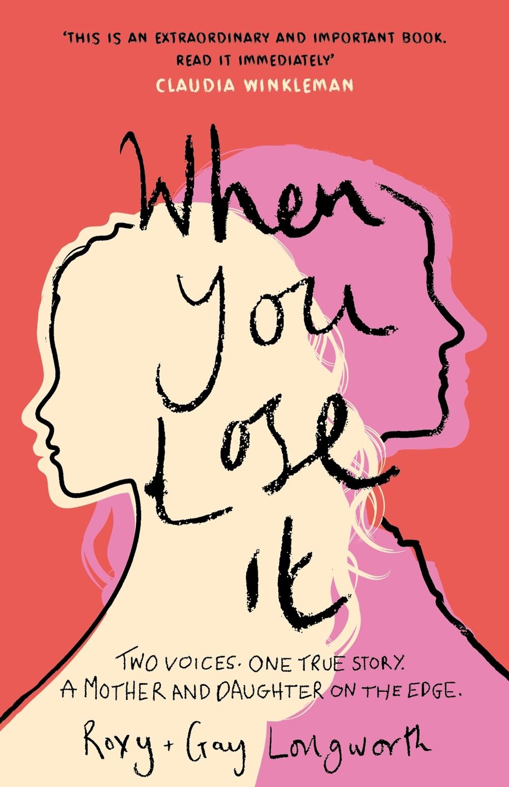 When You Lose It by Roxy Longworth - ISBN: 9781802792188