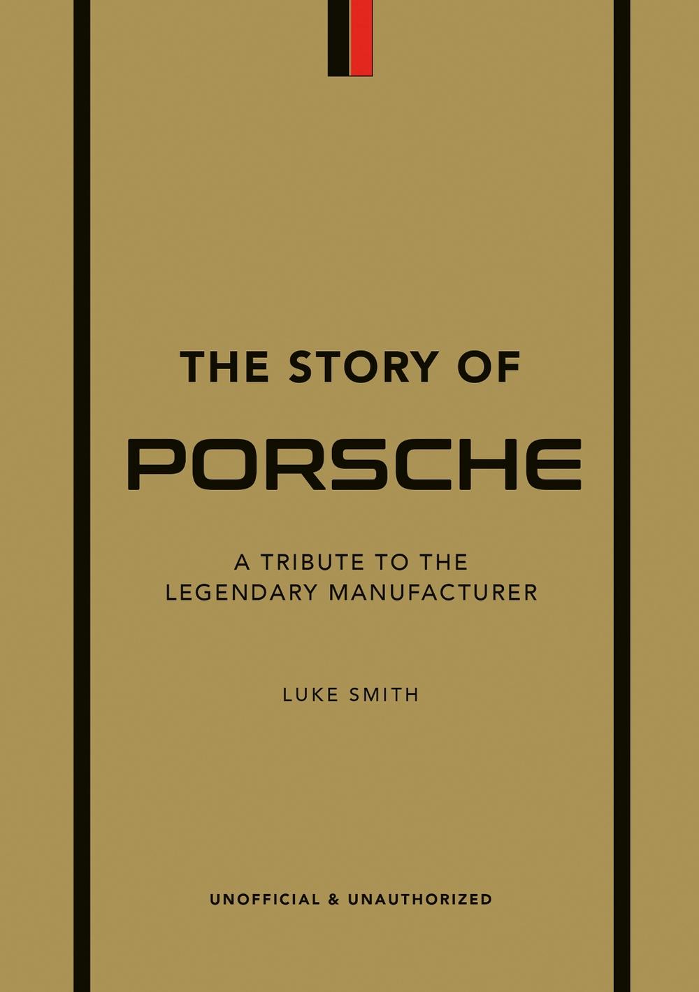 The Story of Porsche, 9781802792911