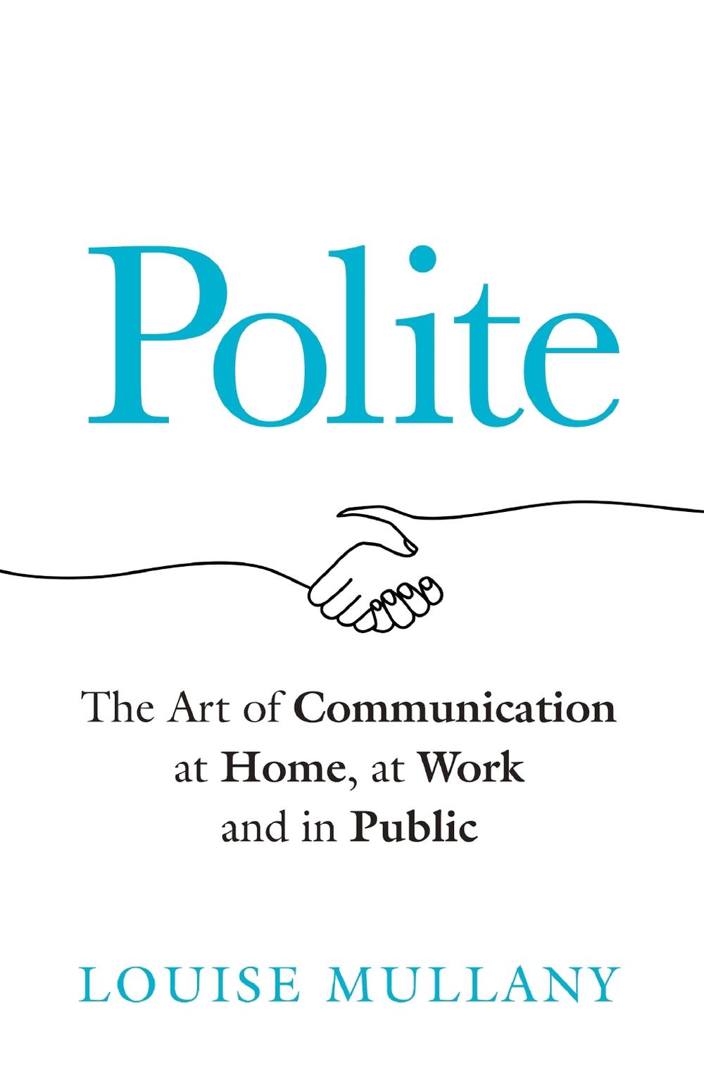 Polite by Louise Mullany - ISBN: 9781802793420