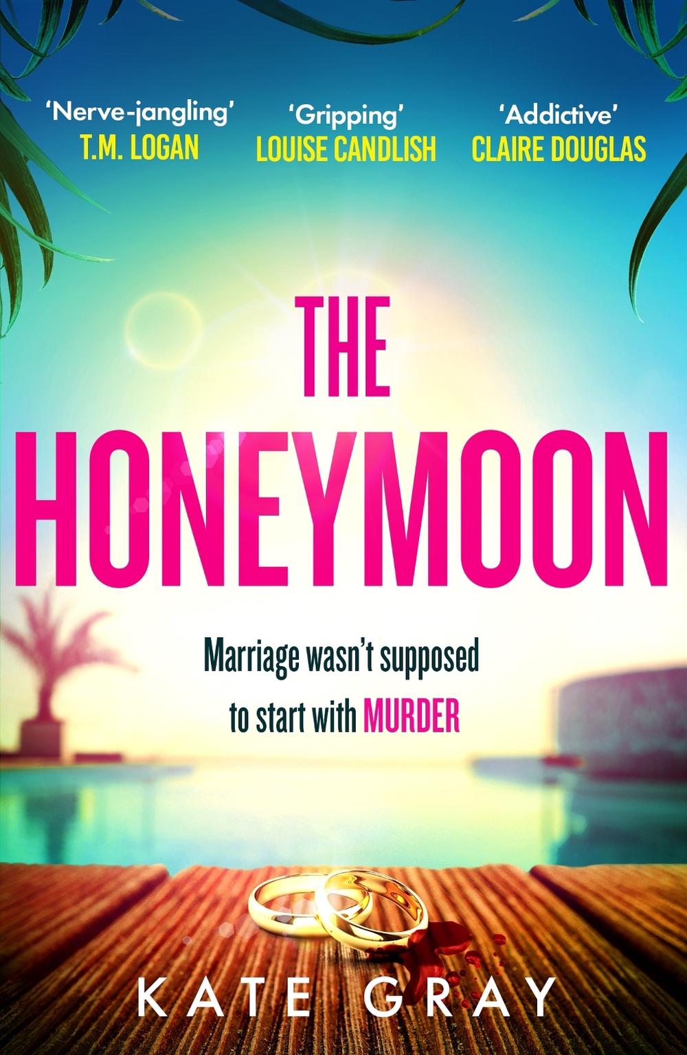 The Honeymoon by Kate Gray - ISBN: 9781802793734