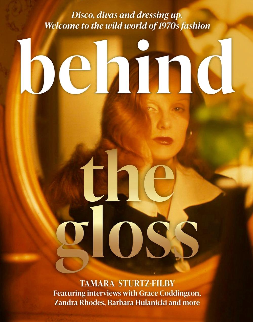 Behind the Gloss by Tamara Sturtz-Filby - ISBN: 9781802794038