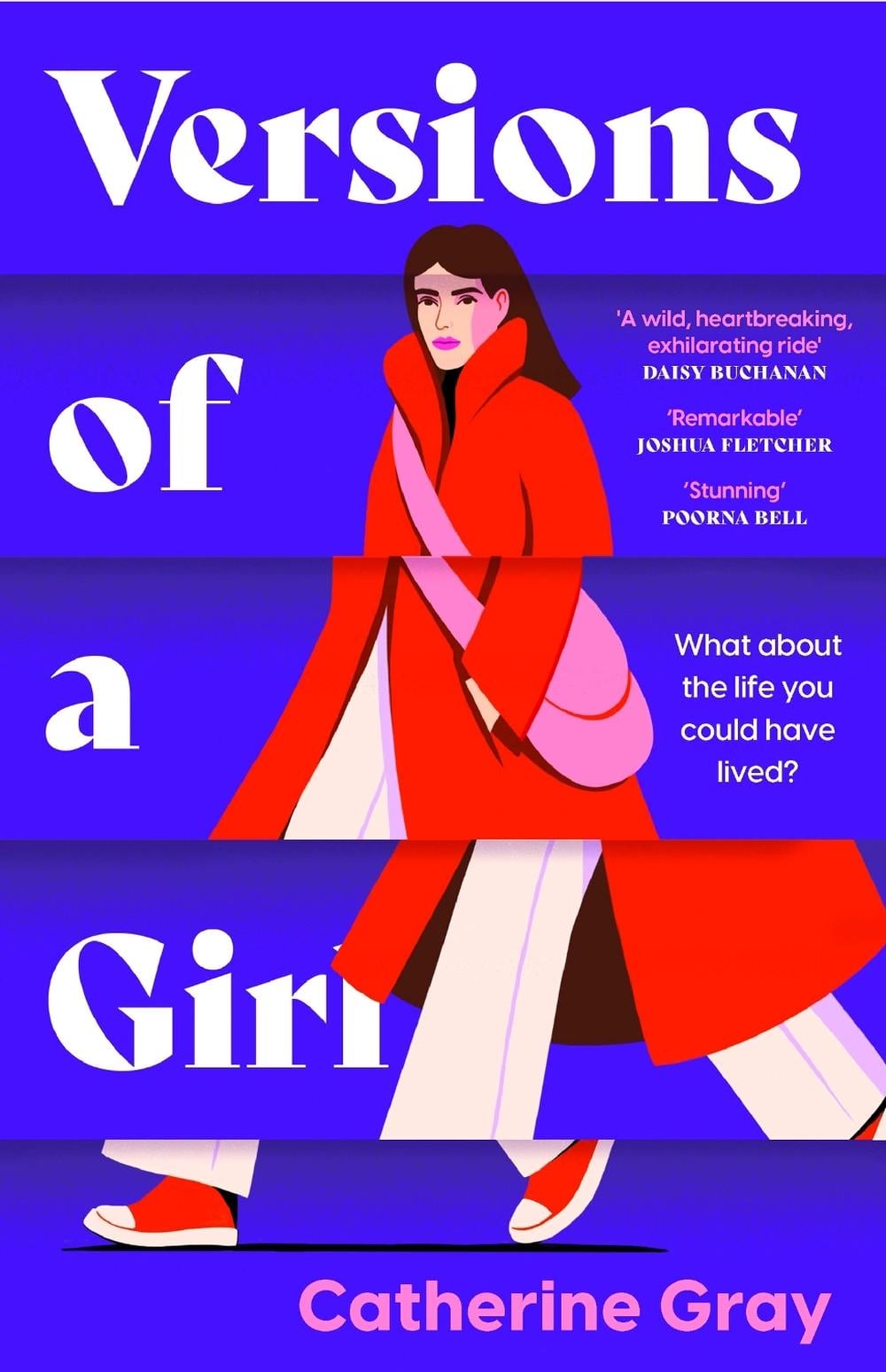 Versions of a Girl by Catherine Gray - ISBN: 9781802795165