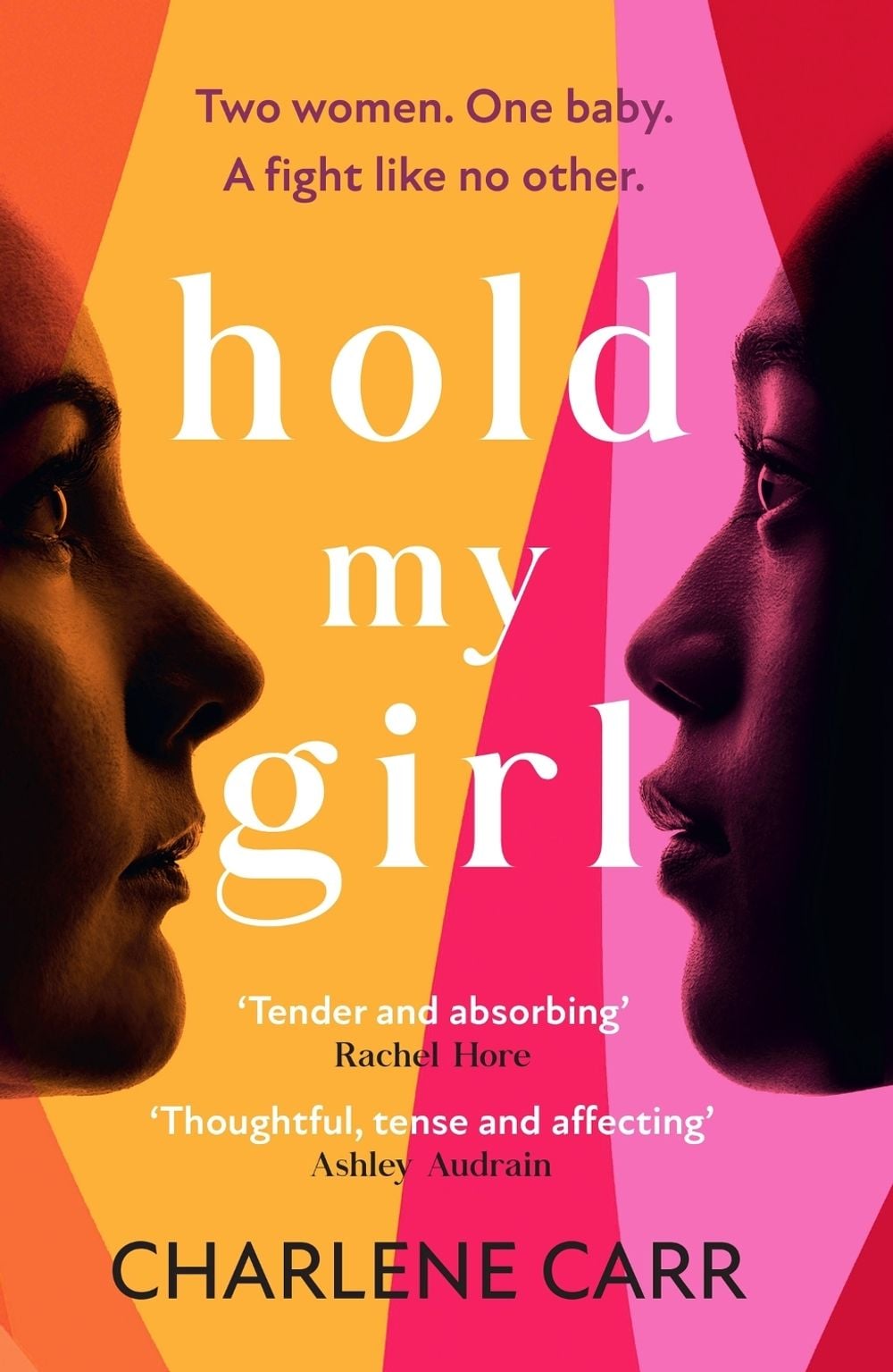 Hold My Girl by Charlene Carr - ISBN: 9781802795264