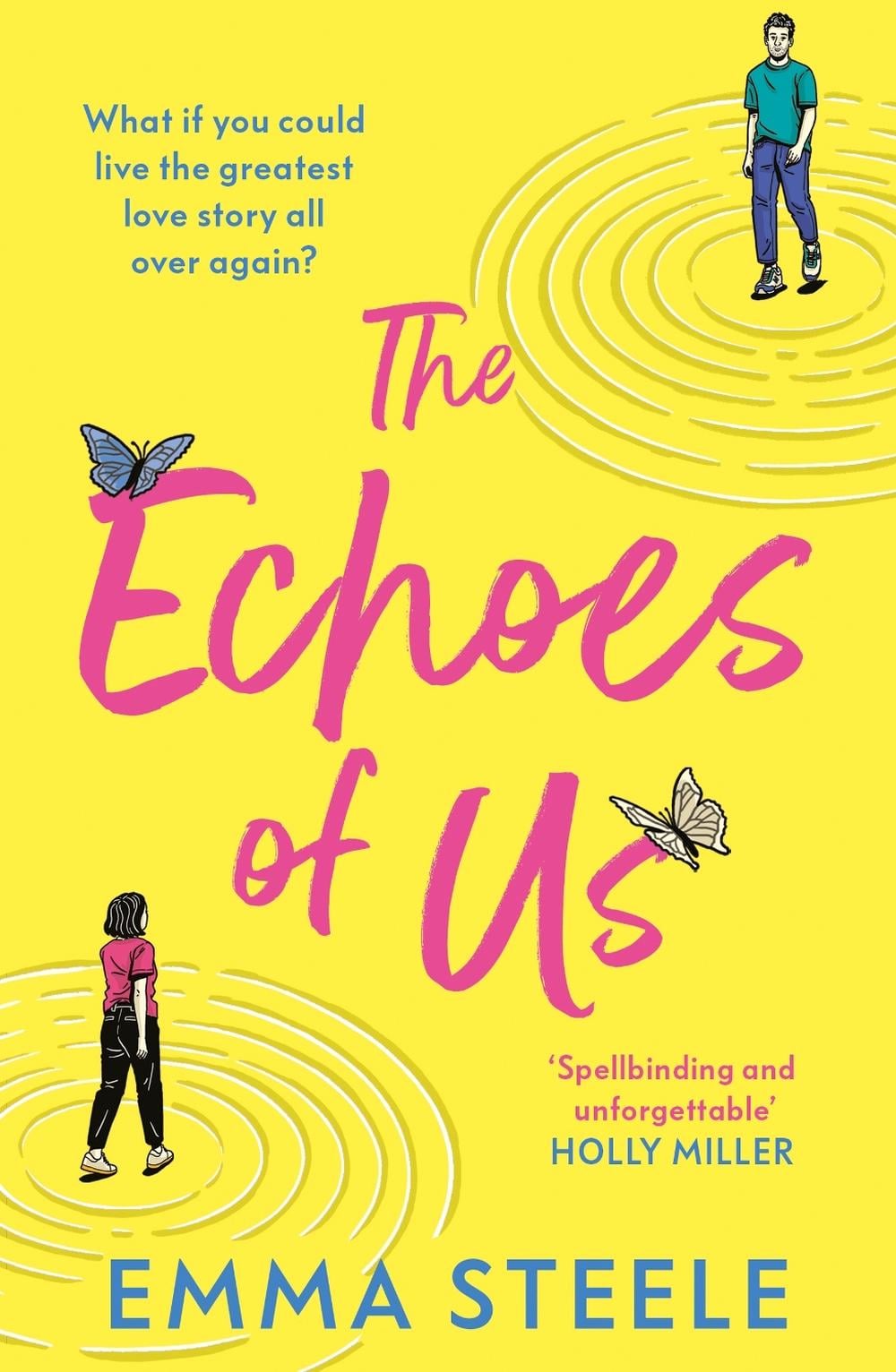 The Echoes of Us by Emma Steele - ISBN: 9781802795363