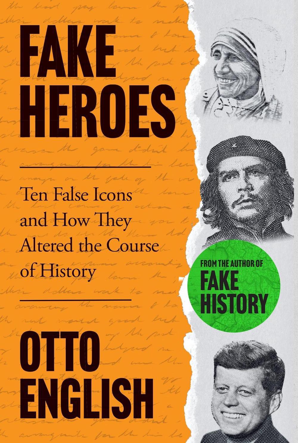Fake Heroes by Otto English - ISBN: 9781802795929