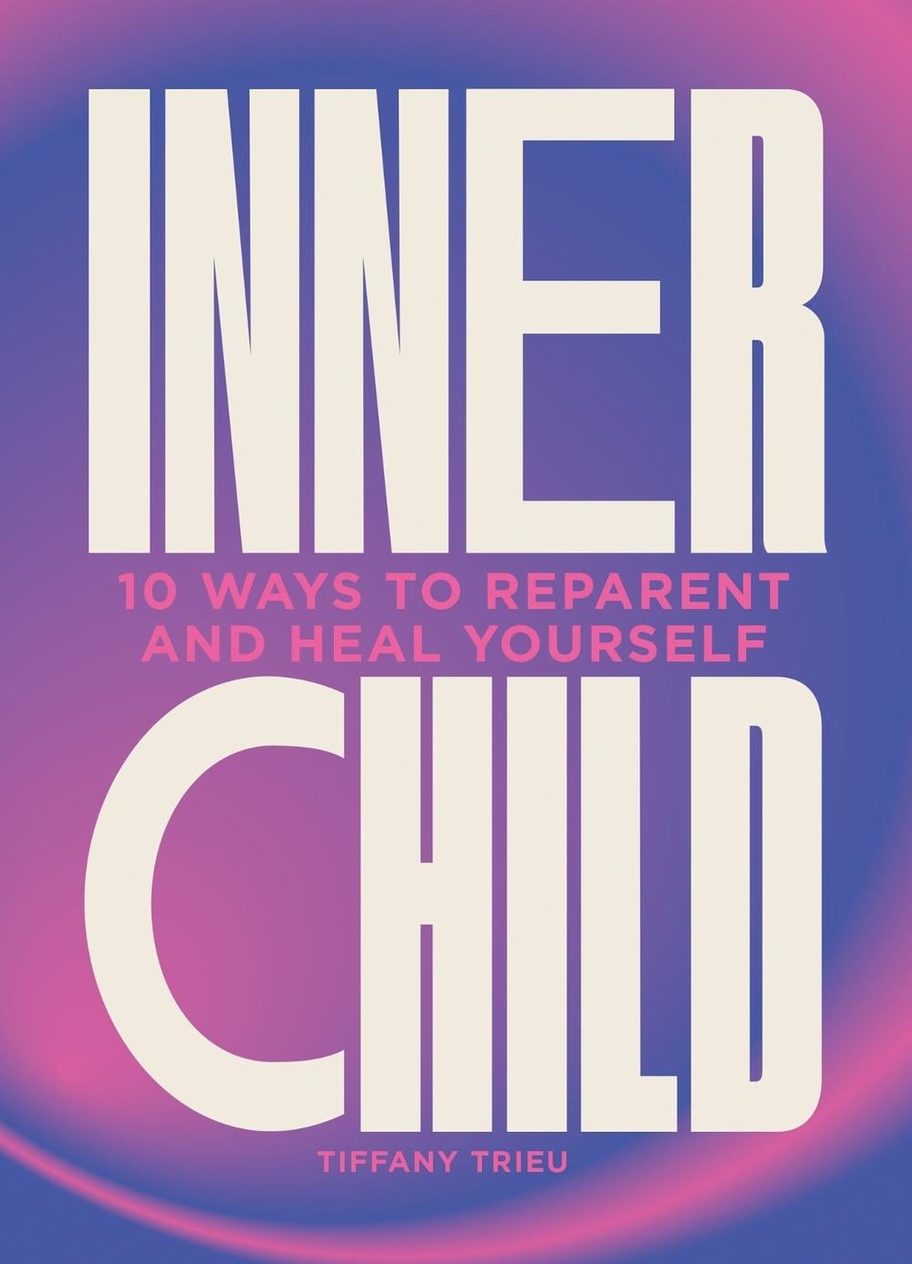 Inner Child by Tiffany Trieu - ISBN: 9781802795998