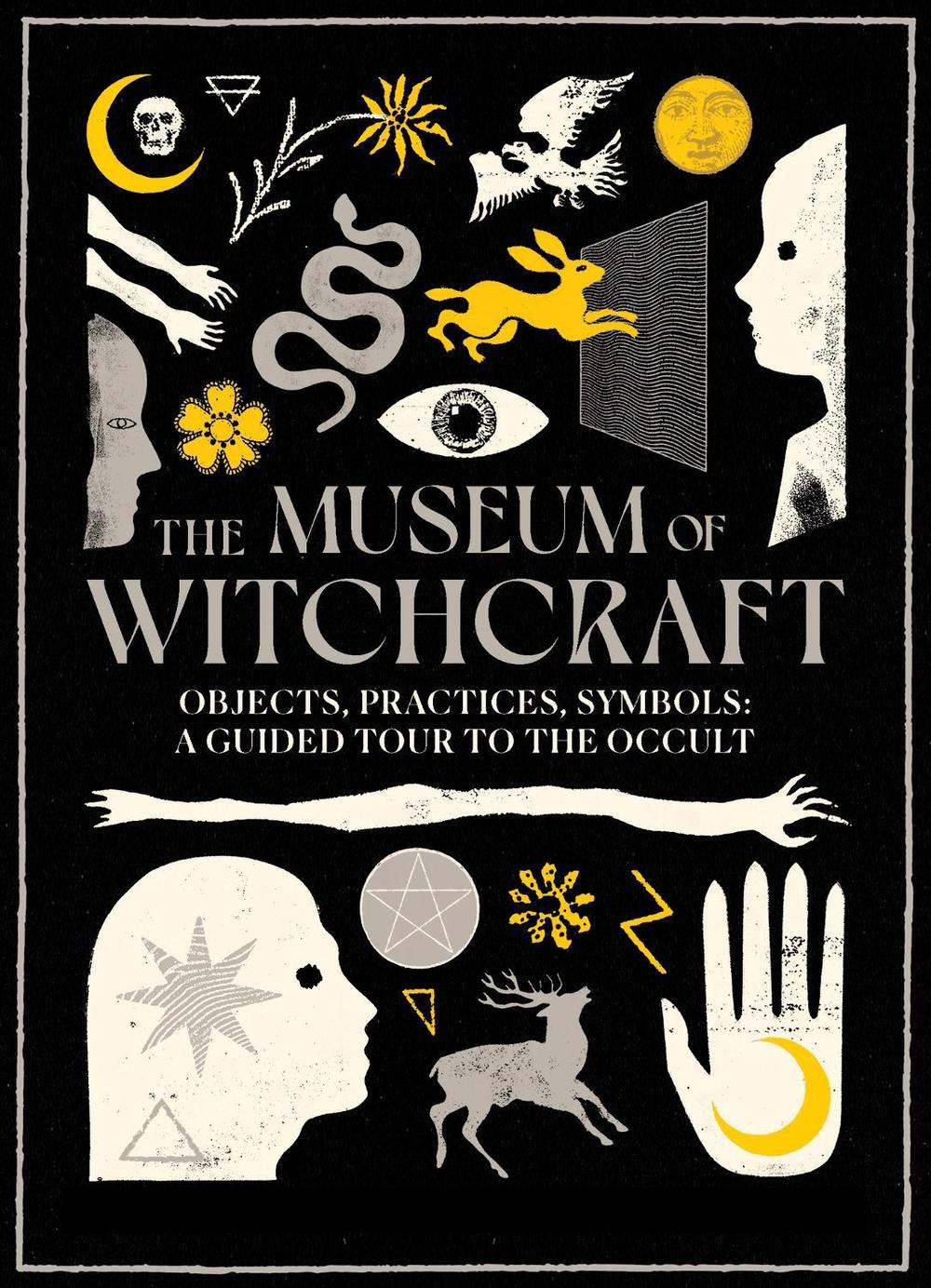 The Museum of Witchcraft by Diane Purkiss - ISBN: 9781802797220