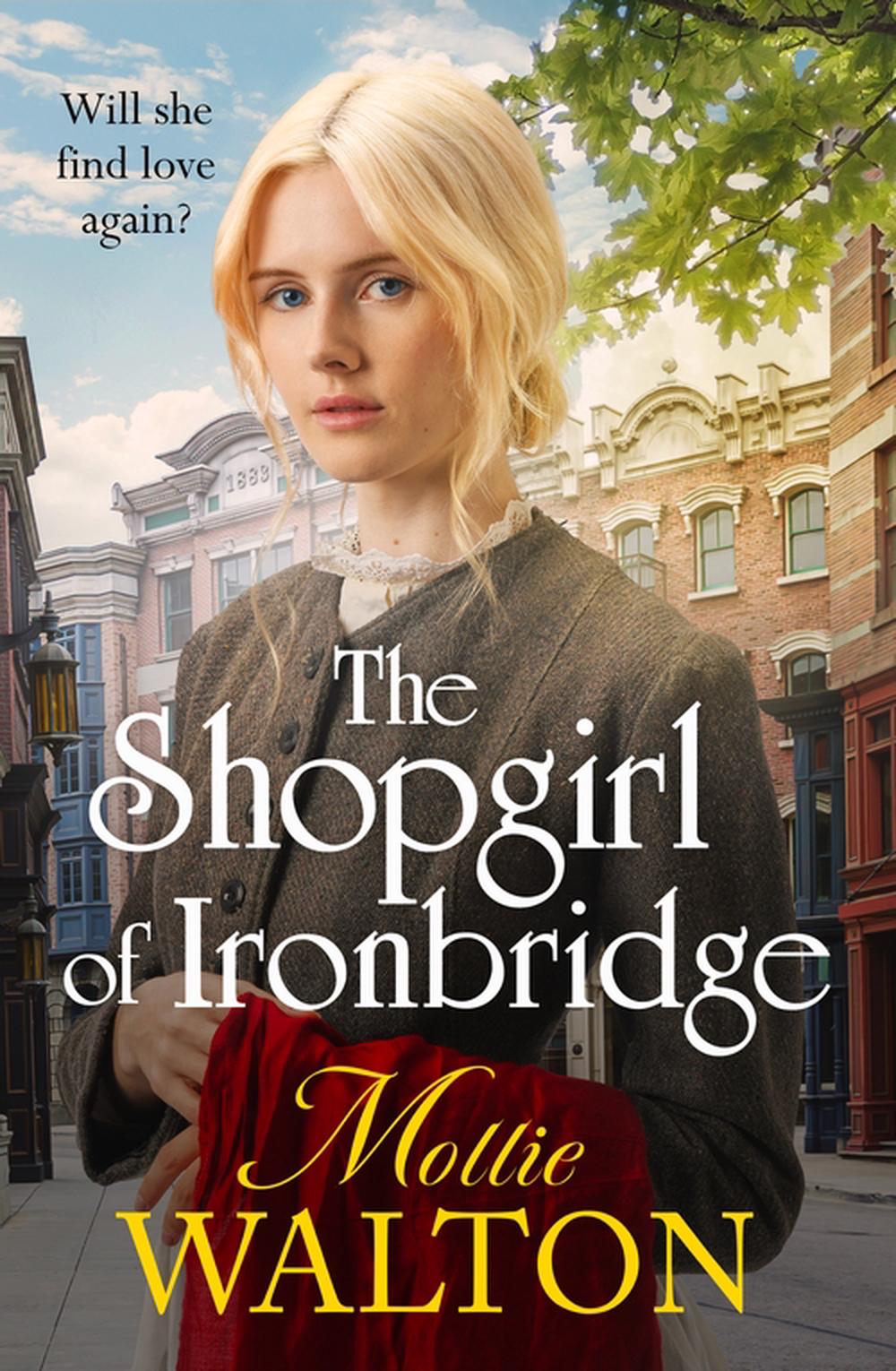 The Shopgirl of Ironbridge, 9781802798265