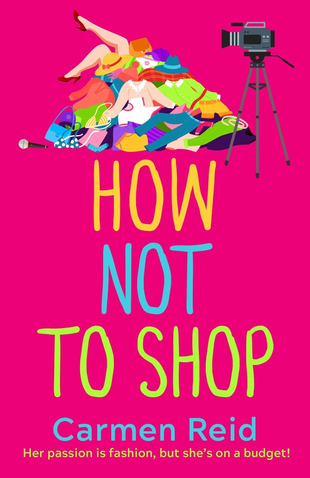 How Not To Shop by Carmen Reid - ISBN: 9781802805208
