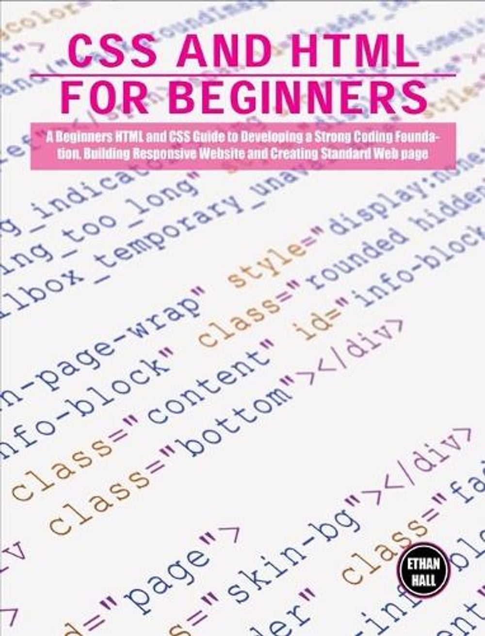 CSS and HTML for beginners by Ethan Hall - ISBN: 9781803063850