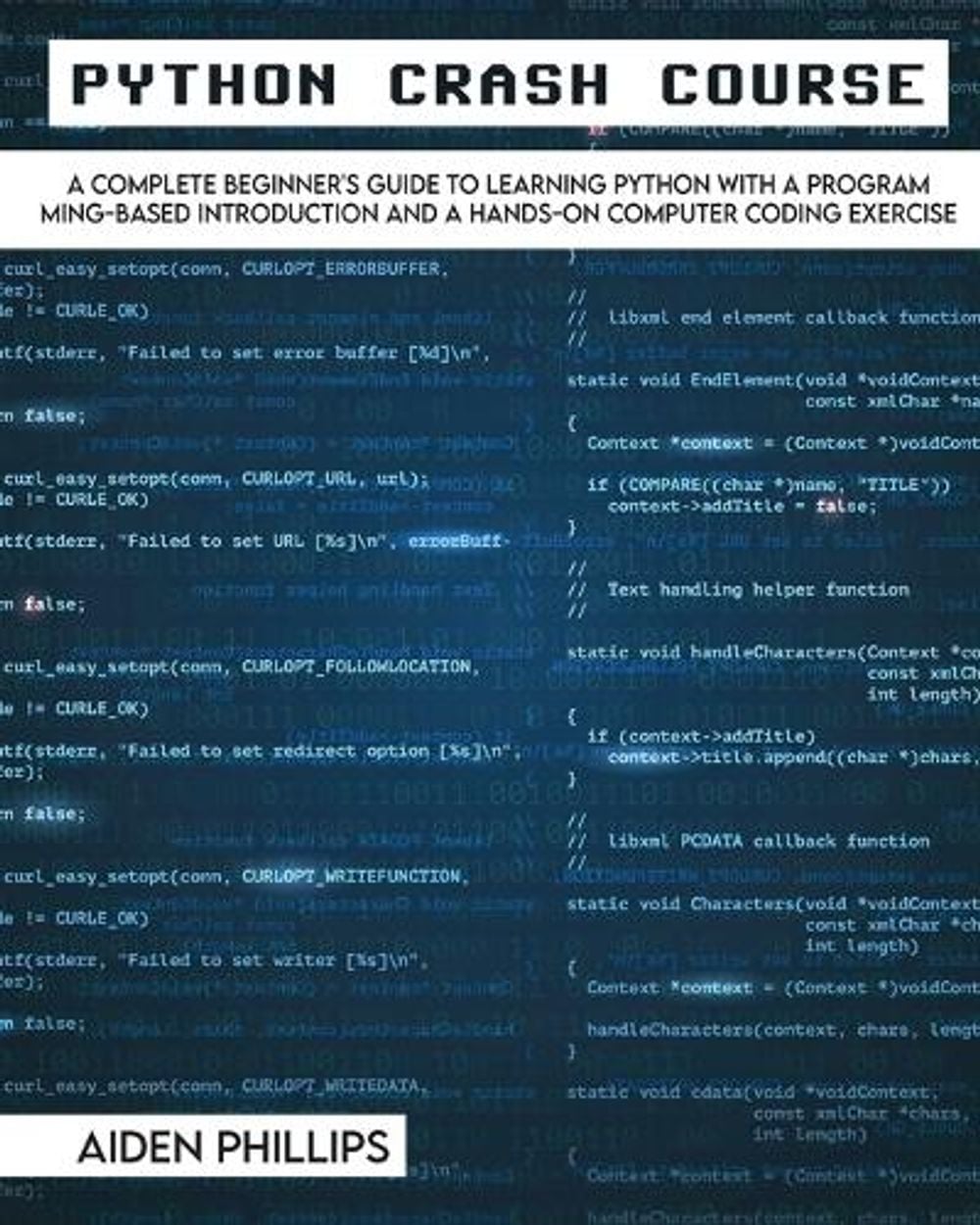 Python Crash Course by Aiden Phillips - ISBN: 9781803064109