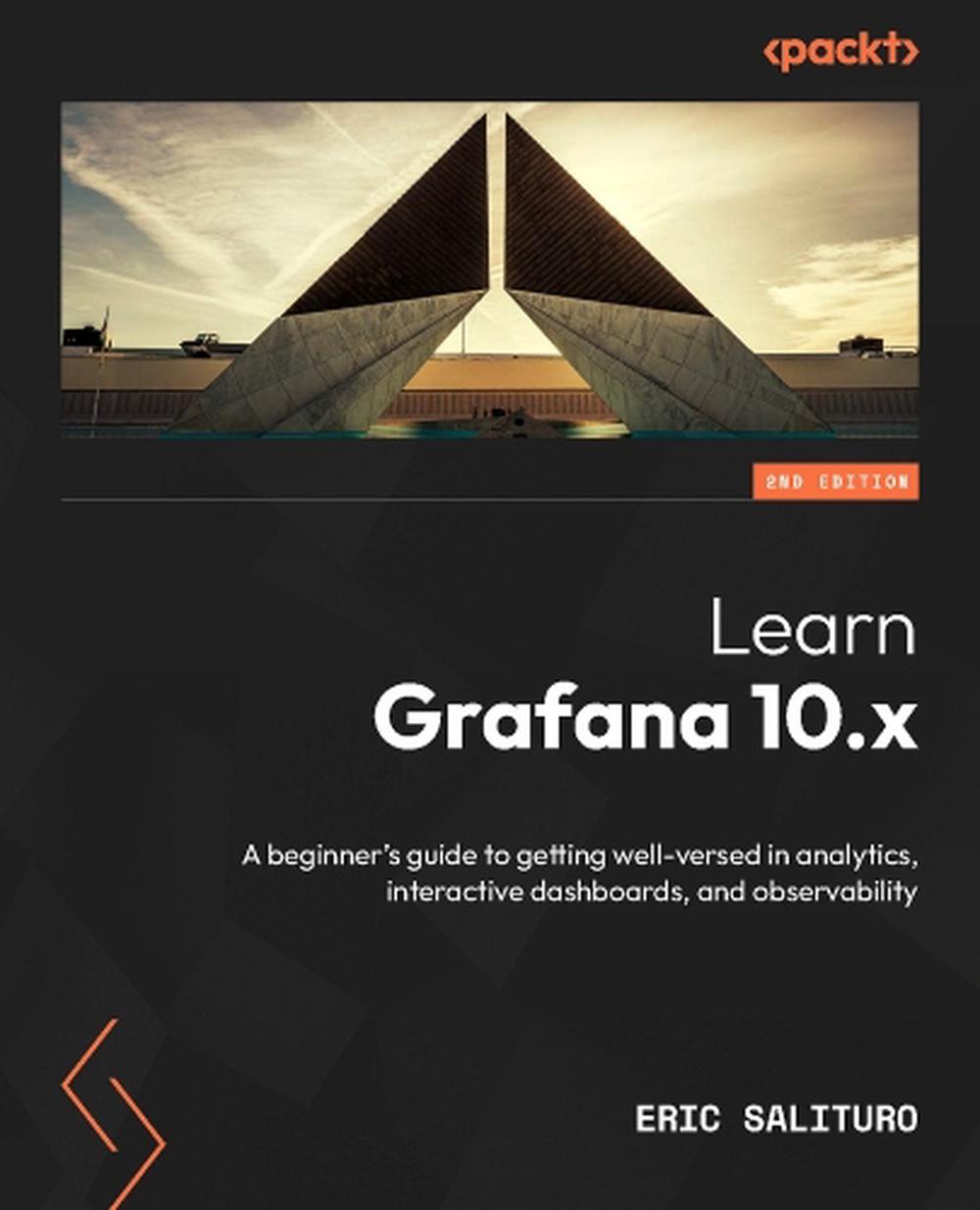 Learn Grafana 10.x, 9781803231082