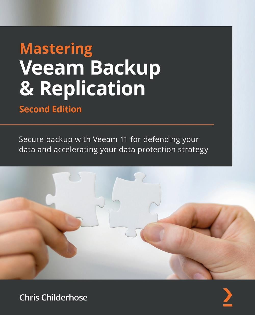 Mastering Veeam Backup & Replication by Chris Childerhose - ISBN: 9781803236810