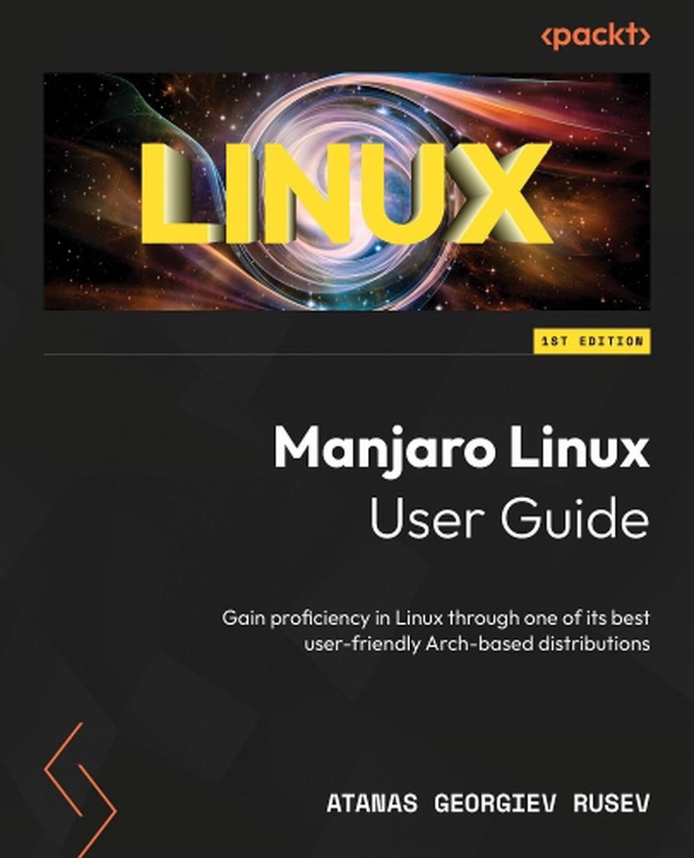 Manjaro Linux User Guide, 9781803237589