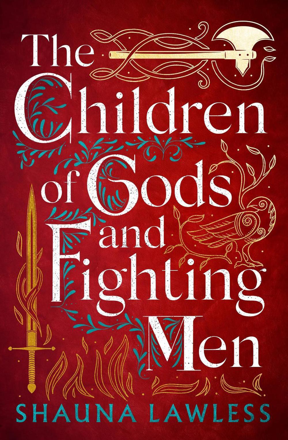 The Children of Gods and Fighting Men, 9781803282640