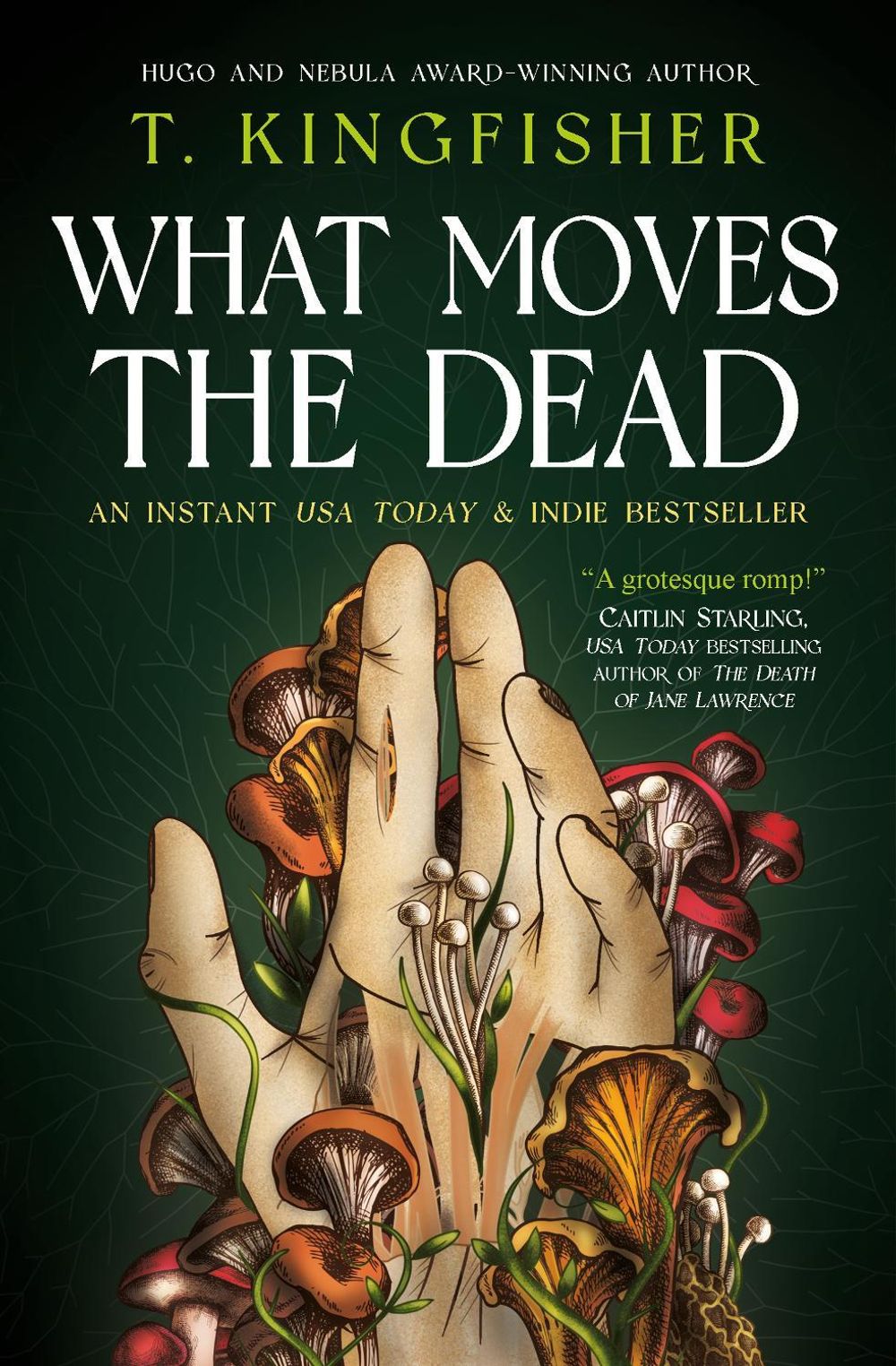 What Moves The Dead by T. Kingfisher - ISBN: 9781803360072