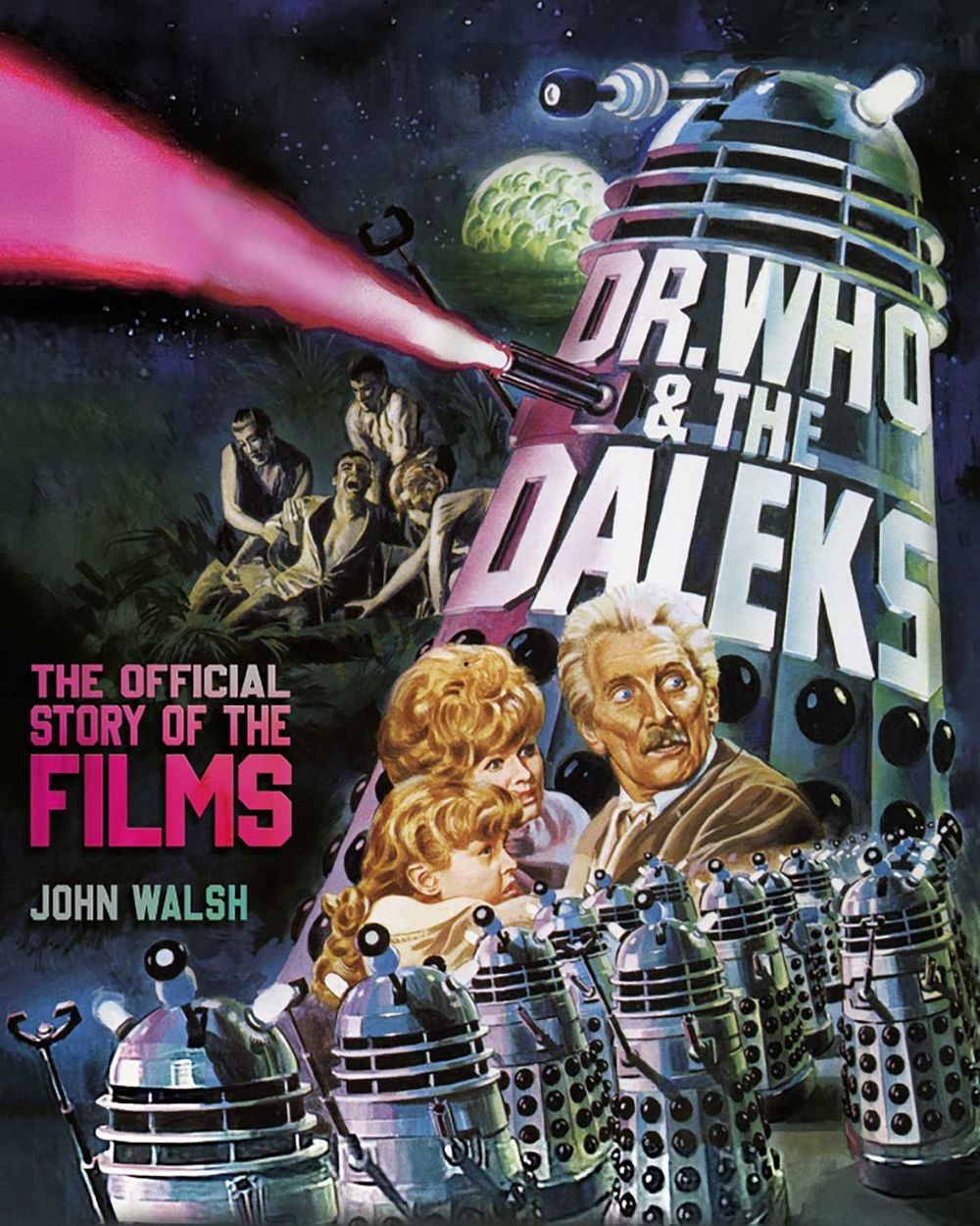 Dr. Who and the Daleks by John Walsh - ISBN: 9781803360188