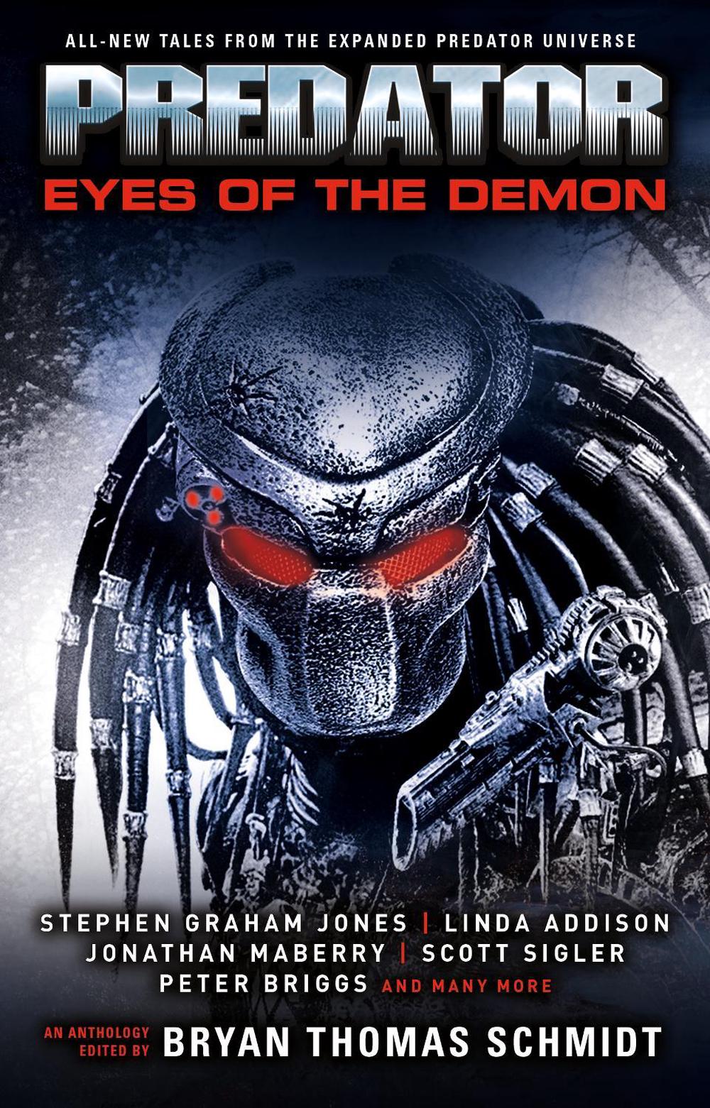 Predator: Eyes of the Demon by Bryan Thomas Schmidt - ISBN: 9781803360294