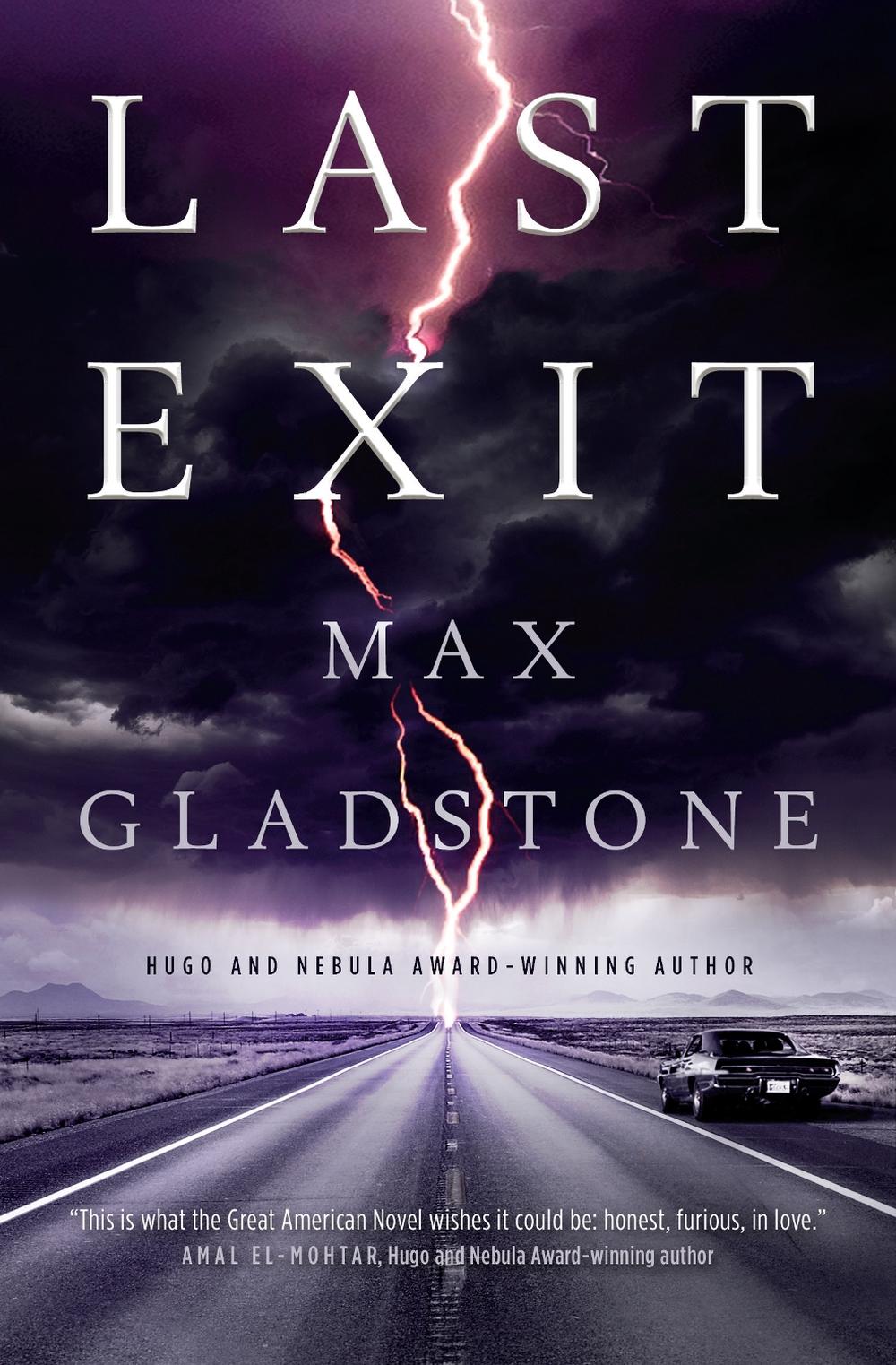 Last Exit by Max Gladstone - ISBN: 9781803360300