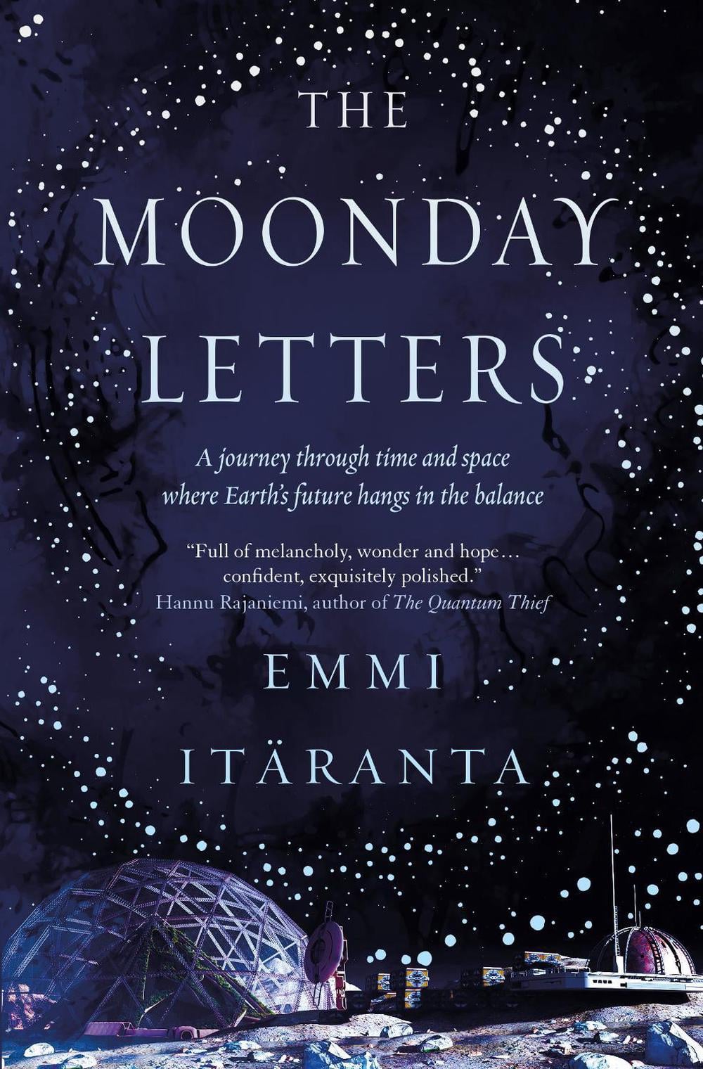 The Moonday Letters by Emmi Itaranta - ISBN: 9781803360447