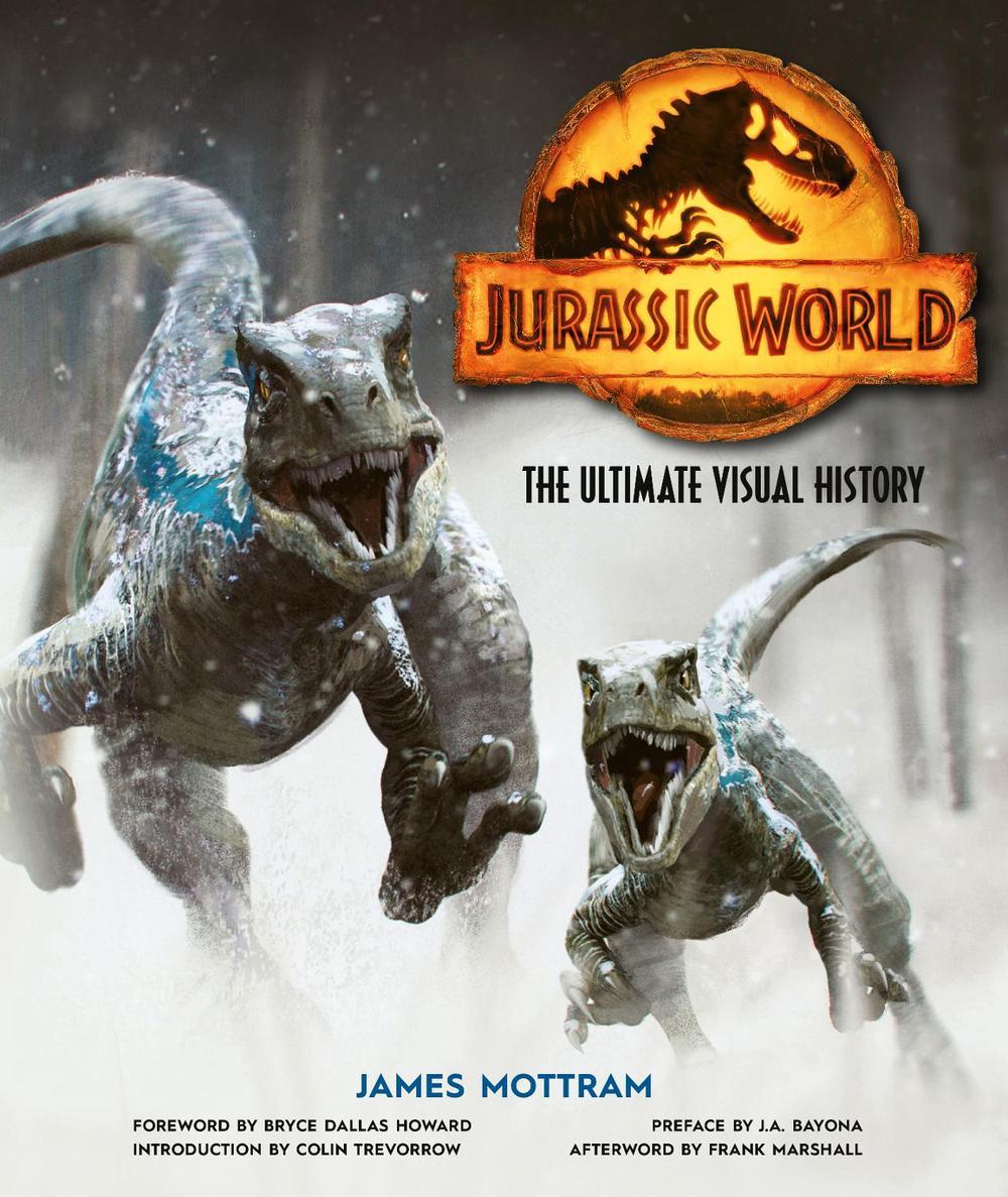 Jurassic World: The Ultimate Visual History by James Mottram - ISBN: 9781803361680