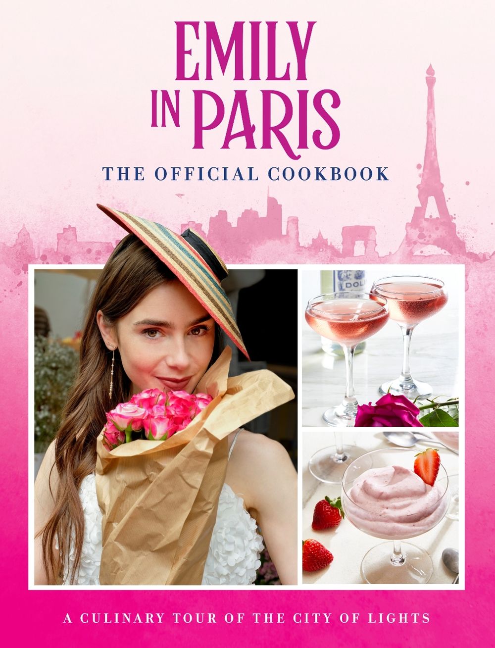 Emily in Paris: The Official Cookbook by Kim Laidlaw - ISBN: 9781803362267