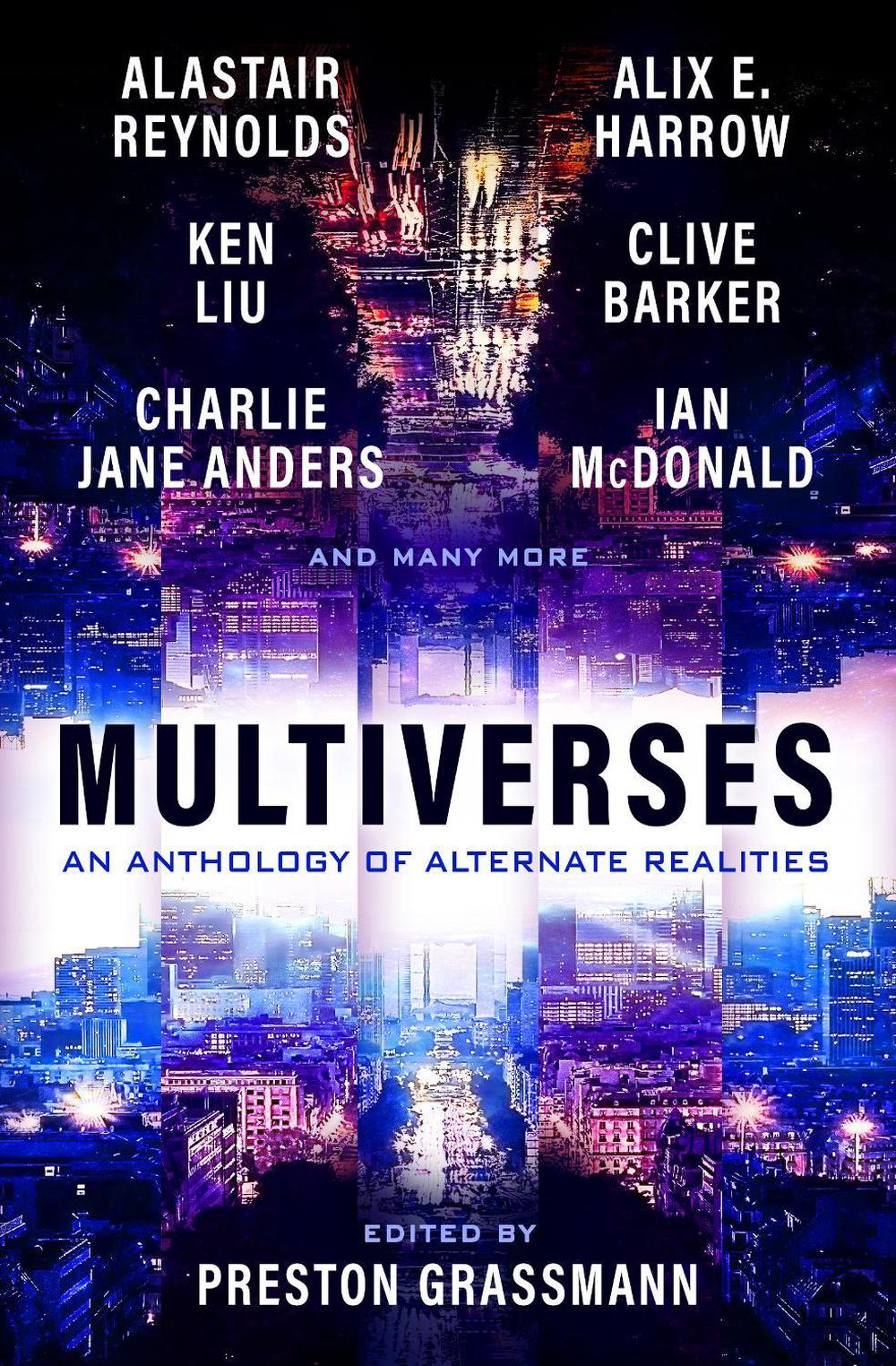 Multiverses: An Anthology of Alternate Realities by Preston Grassmann - ISBN: 9781803362328