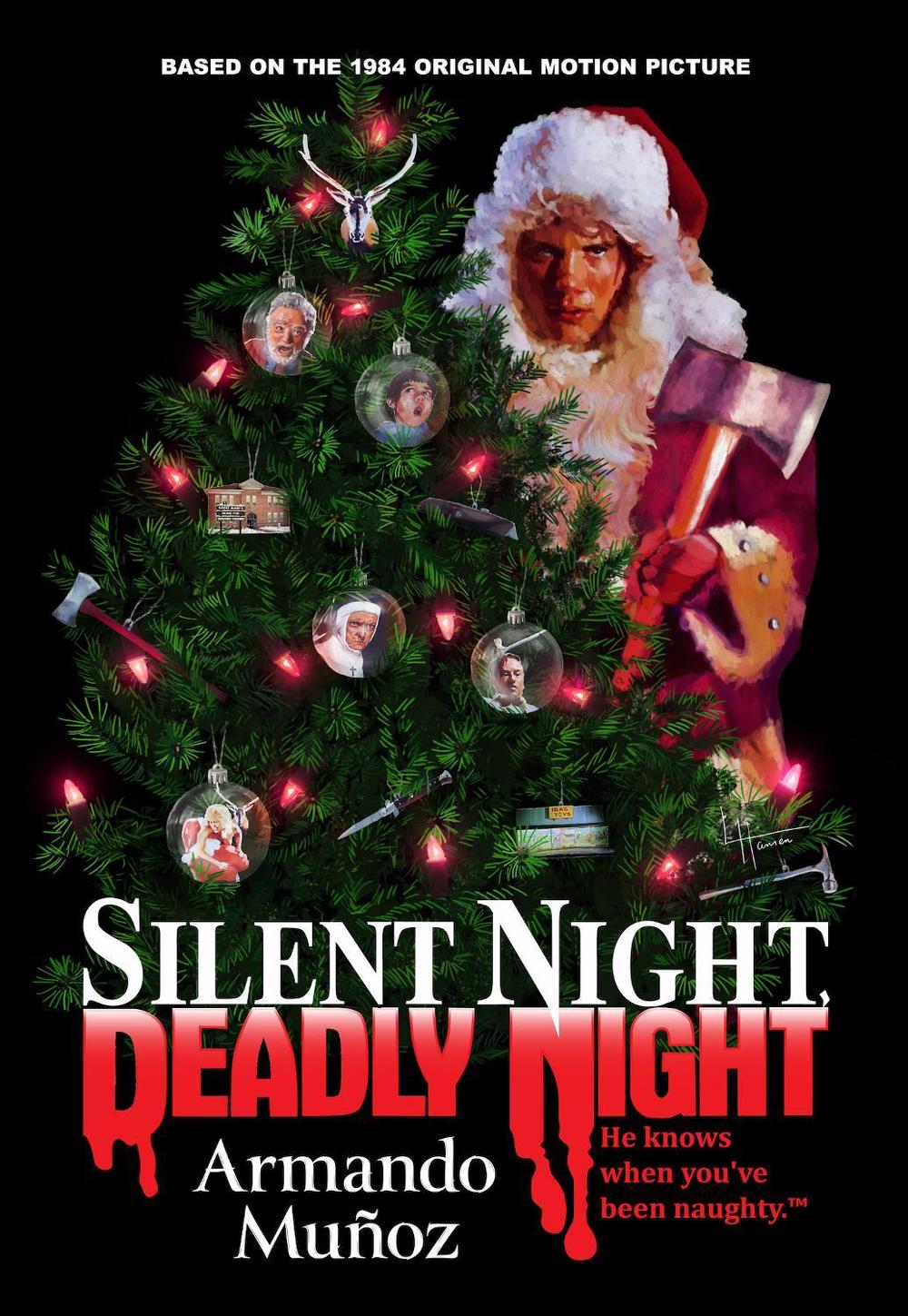 Silent Night, Deadly Night: The Official Novelization of the Original Movie by Armando Munoz - ISBN: 9781803362649