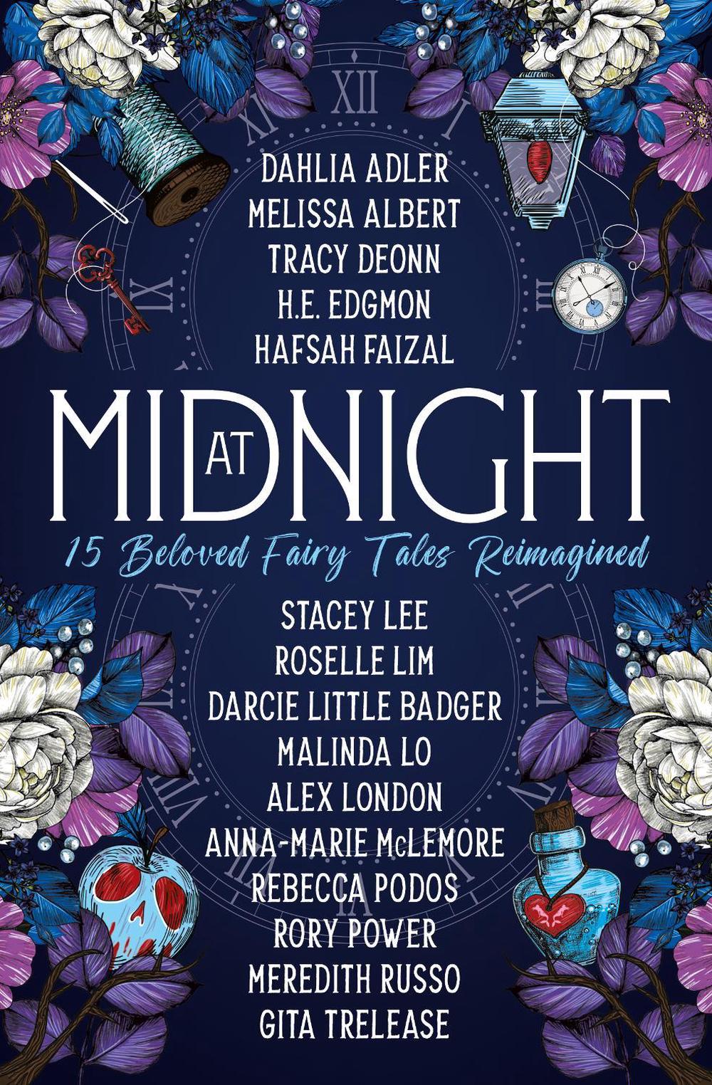 At Midnight: 15 Beloved Fairy Tales Reimagined by Dahlia Adler - ISBN: 9781803363233