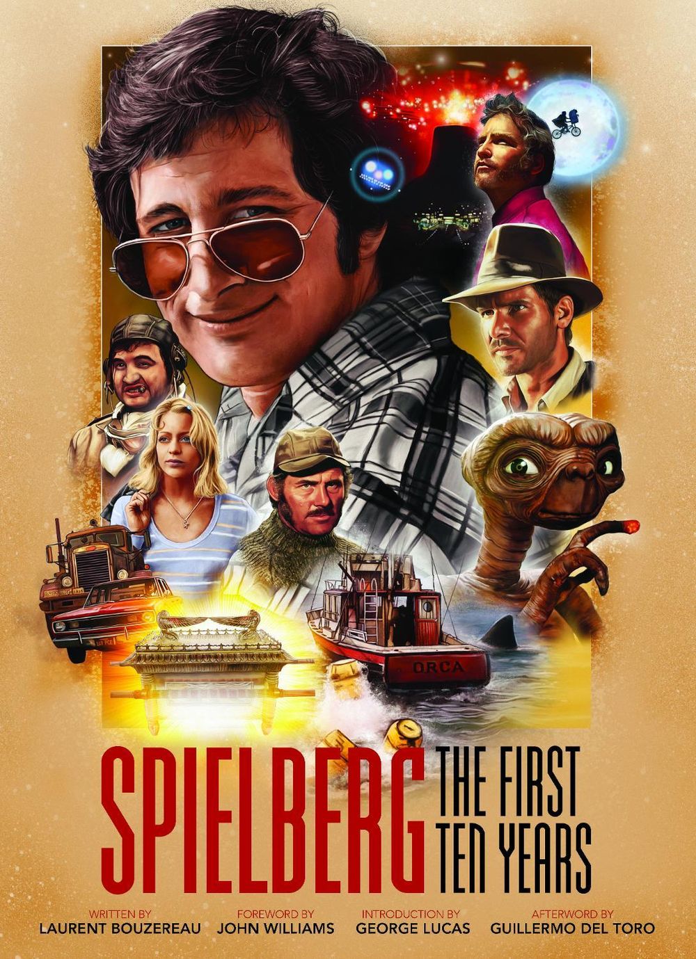 Spielberg: The First Ten Years by Laurent Bouzereau - ISBN: 9781803363301