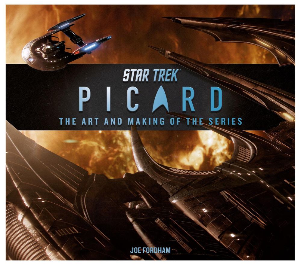 Star Trek: Picard: The Art and Making of the Series by Joe Fordham - ISBN: 9781803363677