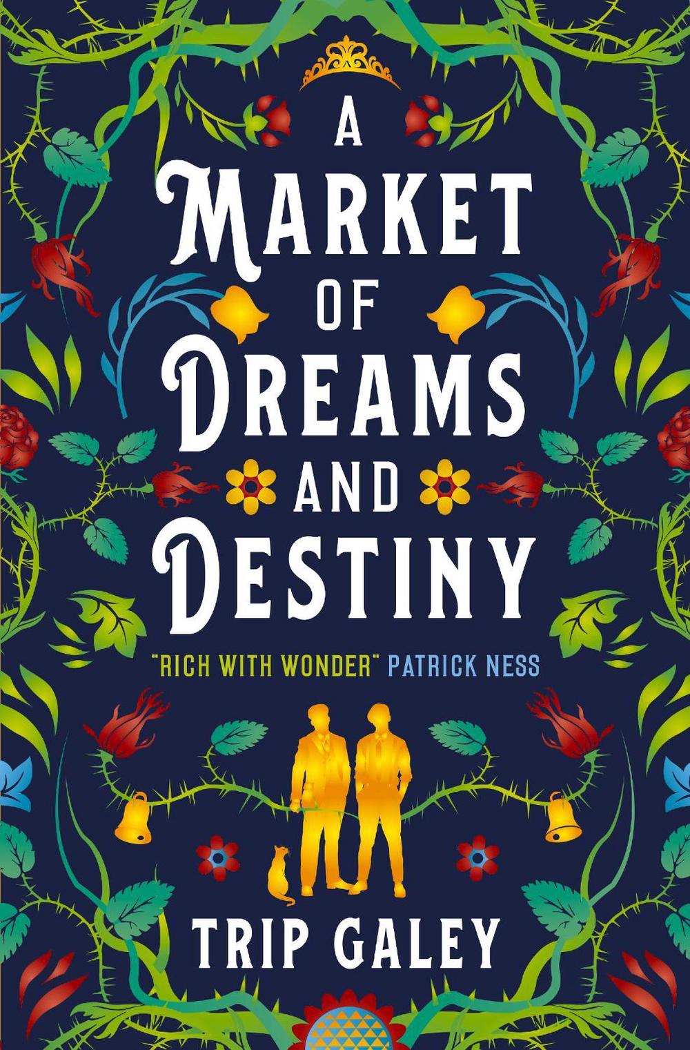 A Market of Dreams and Destiny by Trip Galey - ISBN: 9781803363684