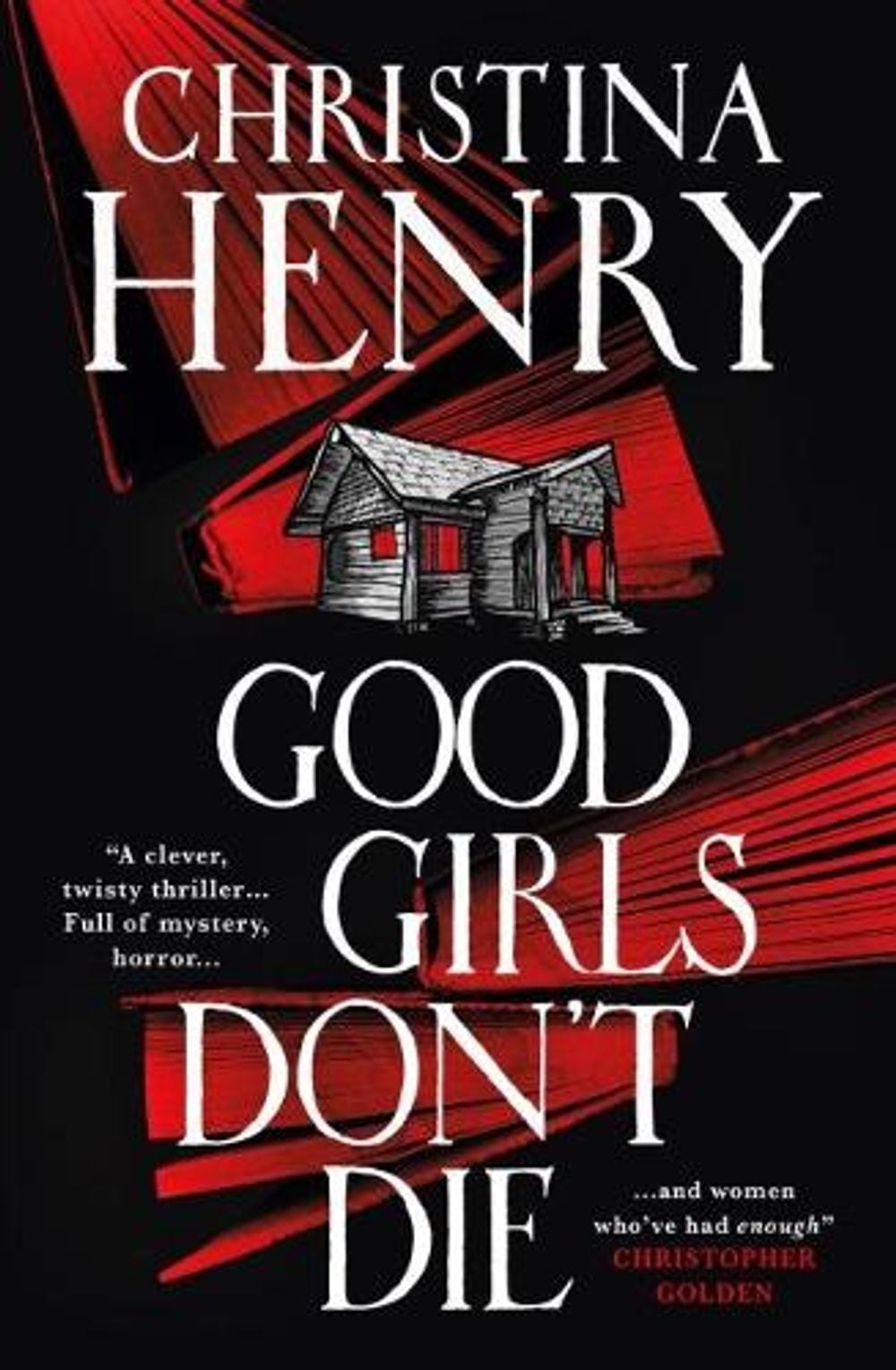 Good Girls Don't Die by Christina Henry - ISBN: 9781803364018
