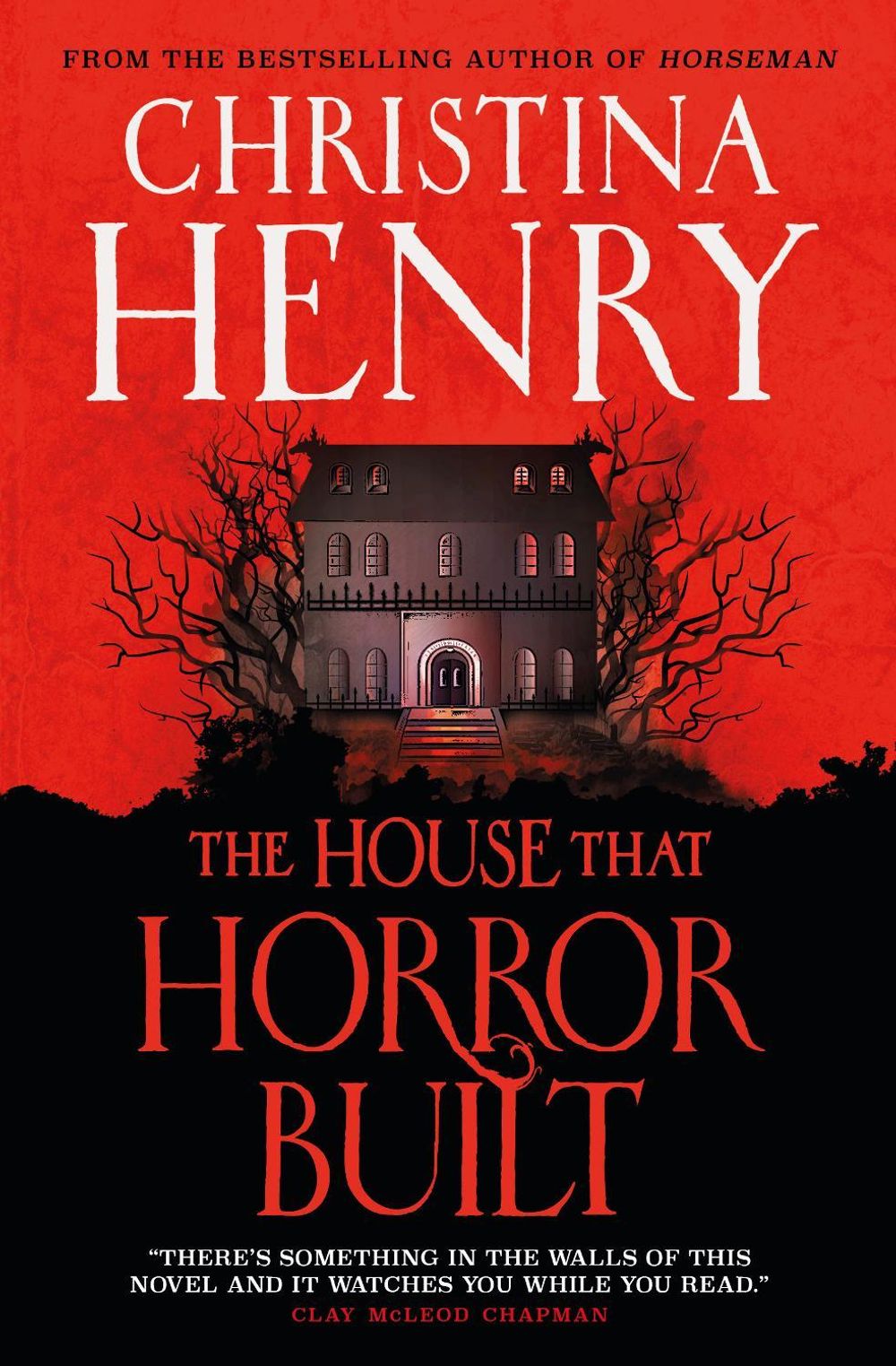 The House that Horror Built by Christina Henry - ISBN: 9781803364032