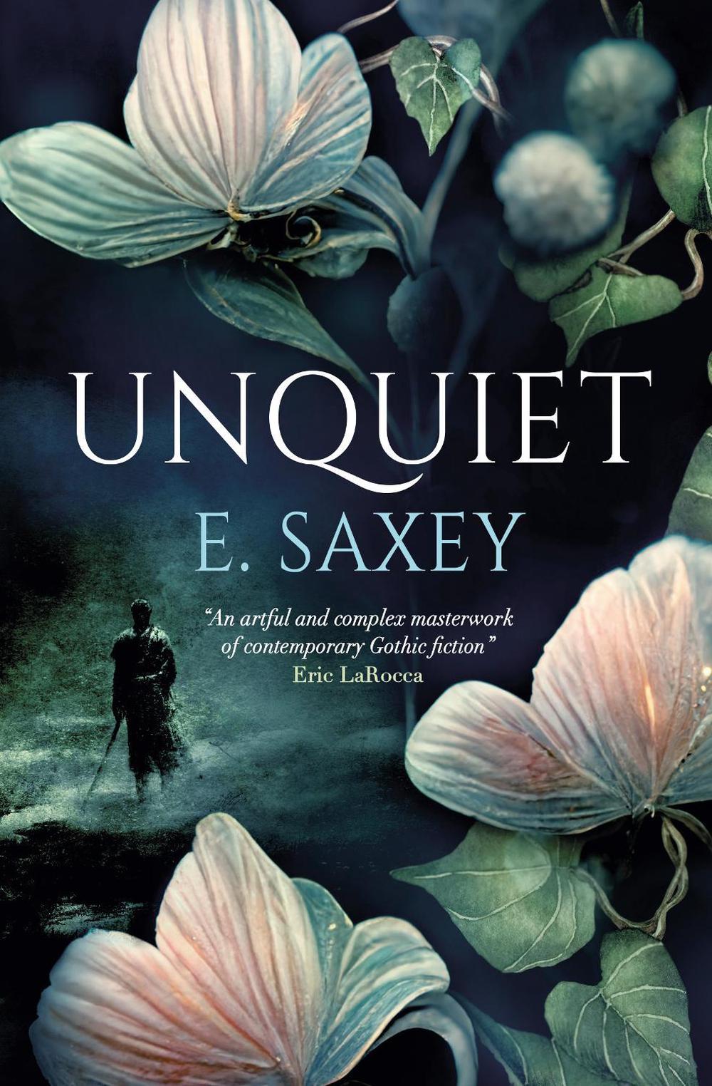 Unquiet by E. Saxey - ISBN: 9781803364469