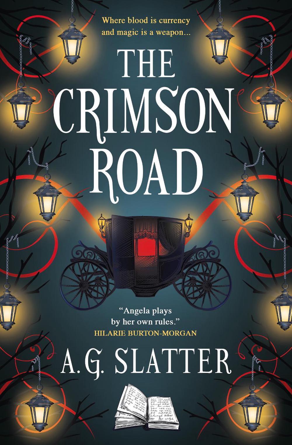 The Crimson Road by A.G. Slatter - ISBN: 9781803364568