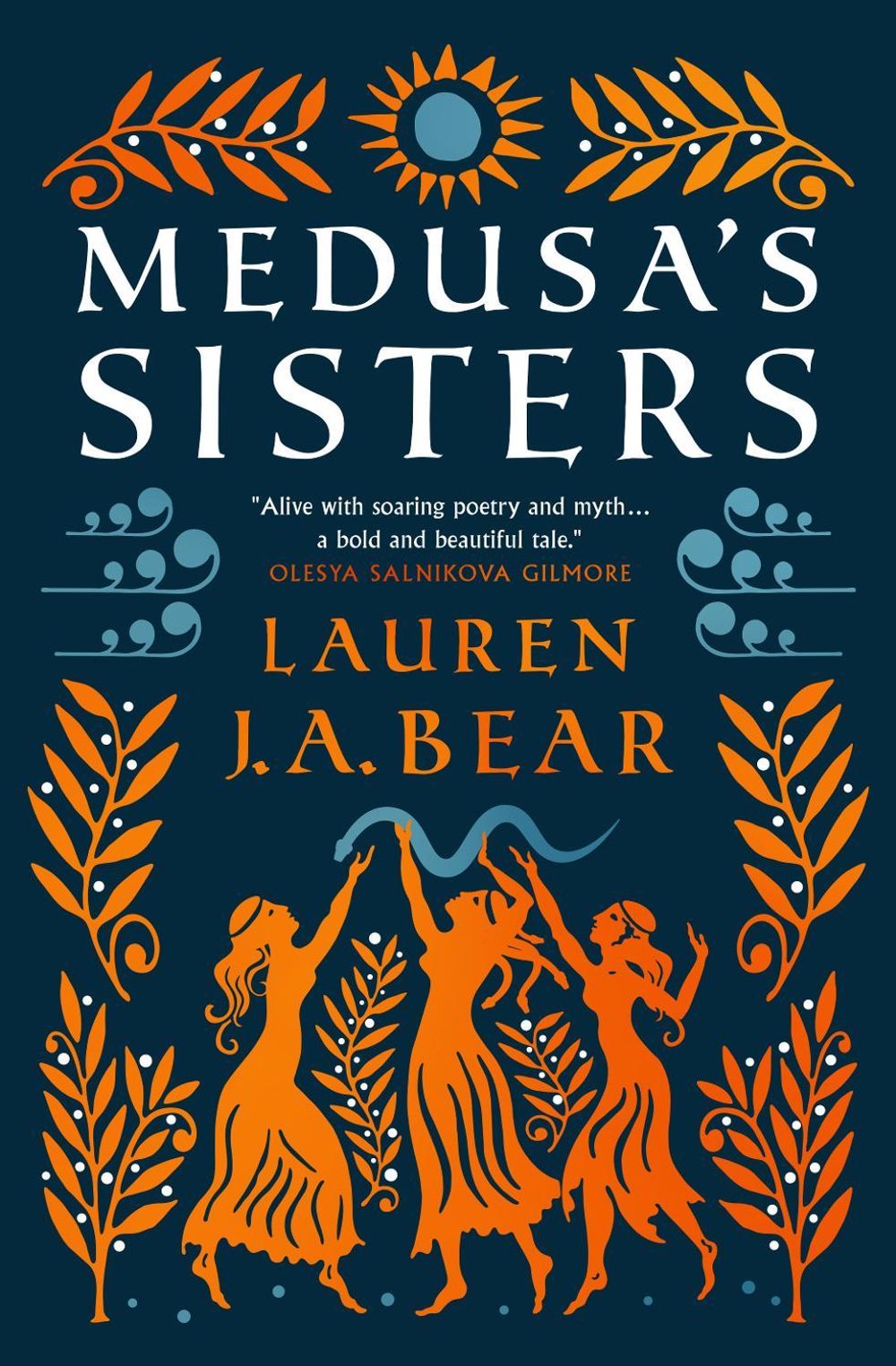 Medusa's Sisters by Lauren J.A. Bear - ISBN: 9781803364728