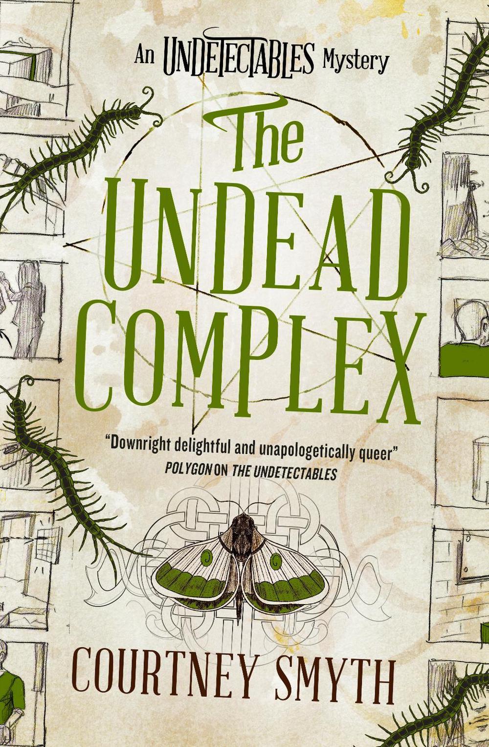 The Undetectables series - The Undead Complex by Courtney Smyth - ISBN: 9781803364803