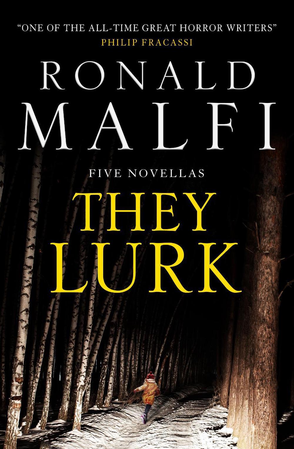 They Lurk by Ronald Malfi - ISBN: 9781803365312