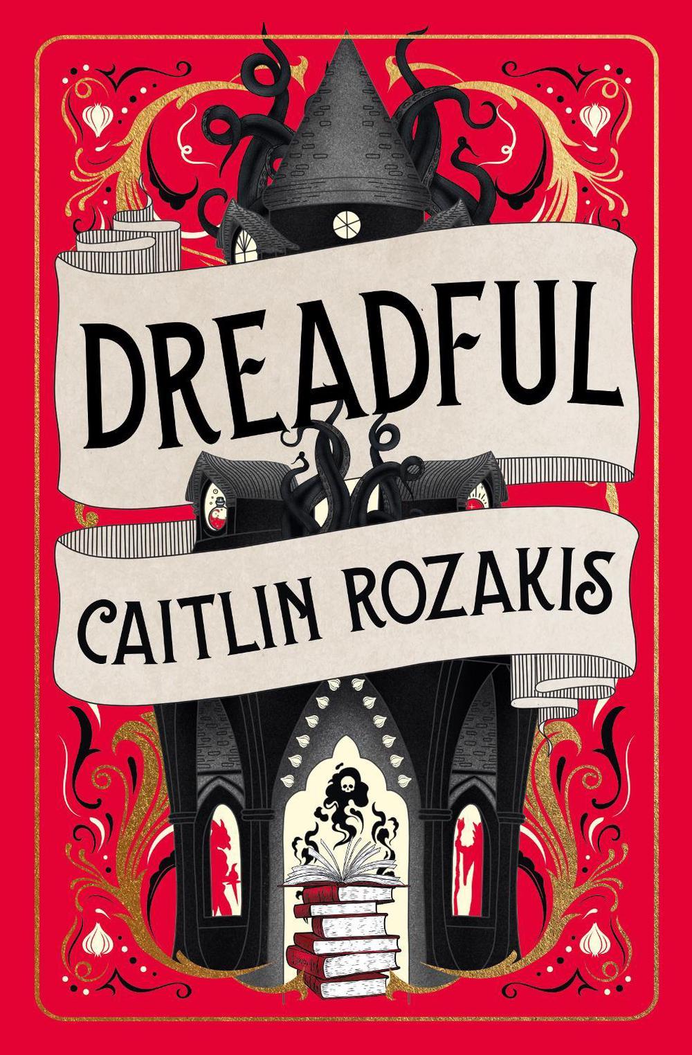 Dreadful by Caitlin Rozakis - ISBN: 9781803365473