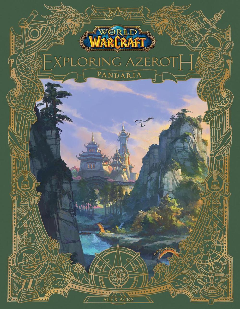 World of Warcraft: Exploring Azeroth - Pandaria by Alex Acks - ISBN: 9781803366142
