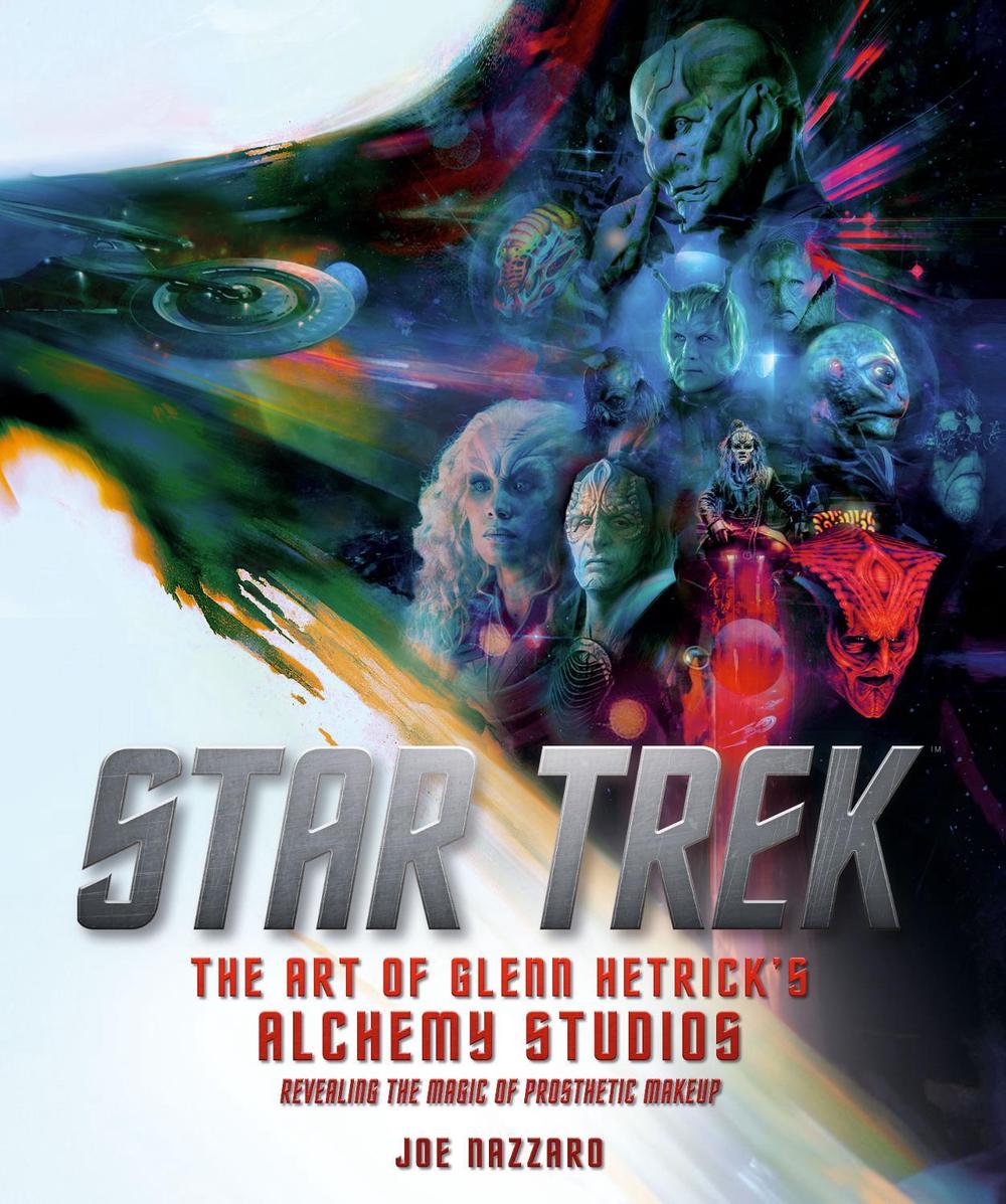 Star Trek Discovery: The Art of Glenn Hetrick's Alchemy Studios by Joe Nazzaro - ISBN: 9781803366425