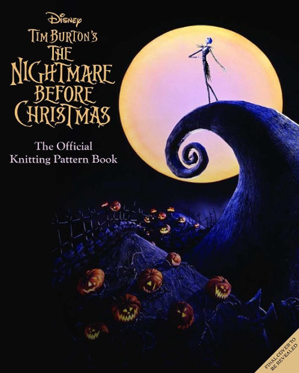 Disney Tim Burton's Nightmare Before Christmas: The Official Knitting ...